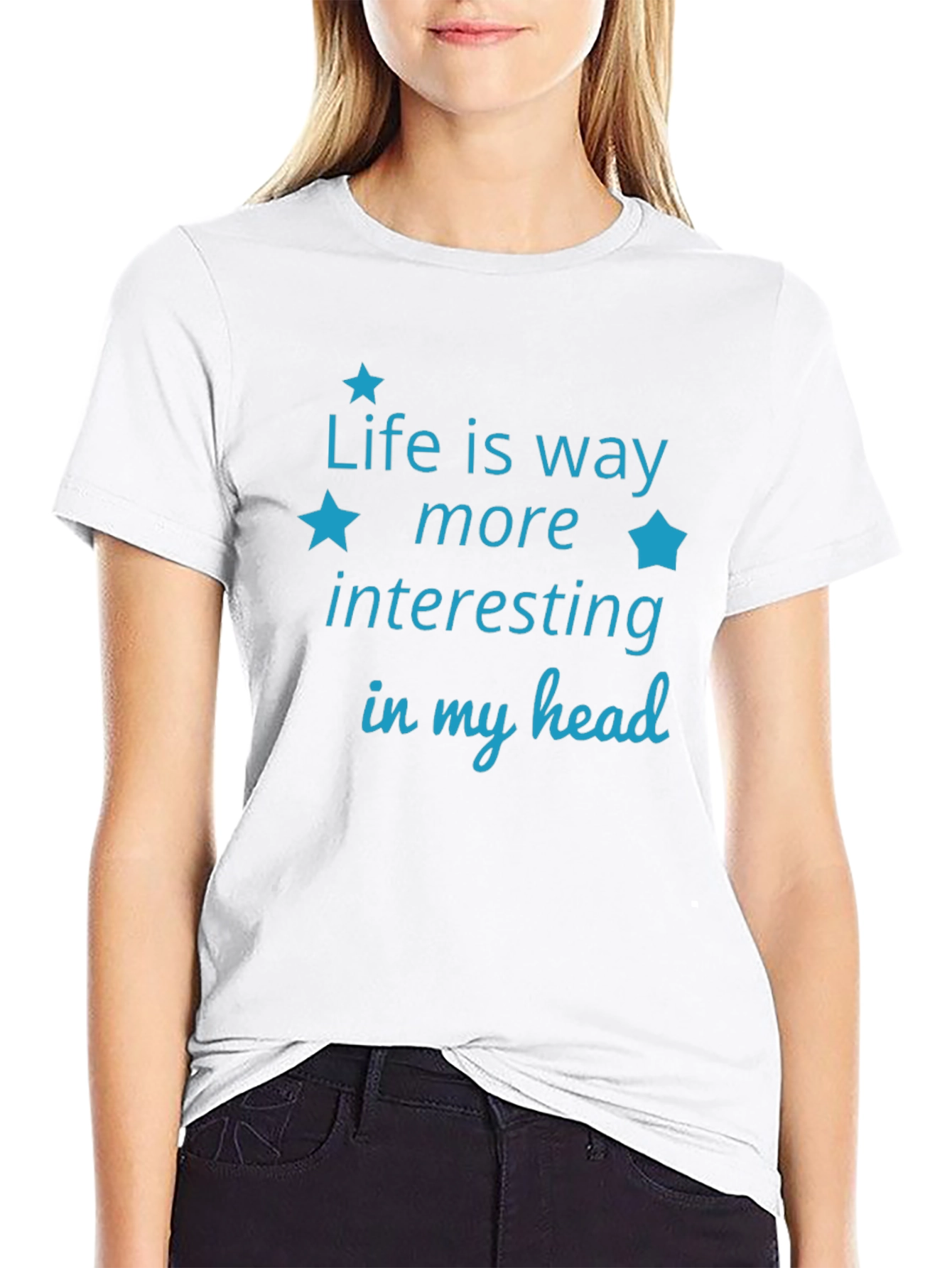 Life is Way More Interesting T-Shirt