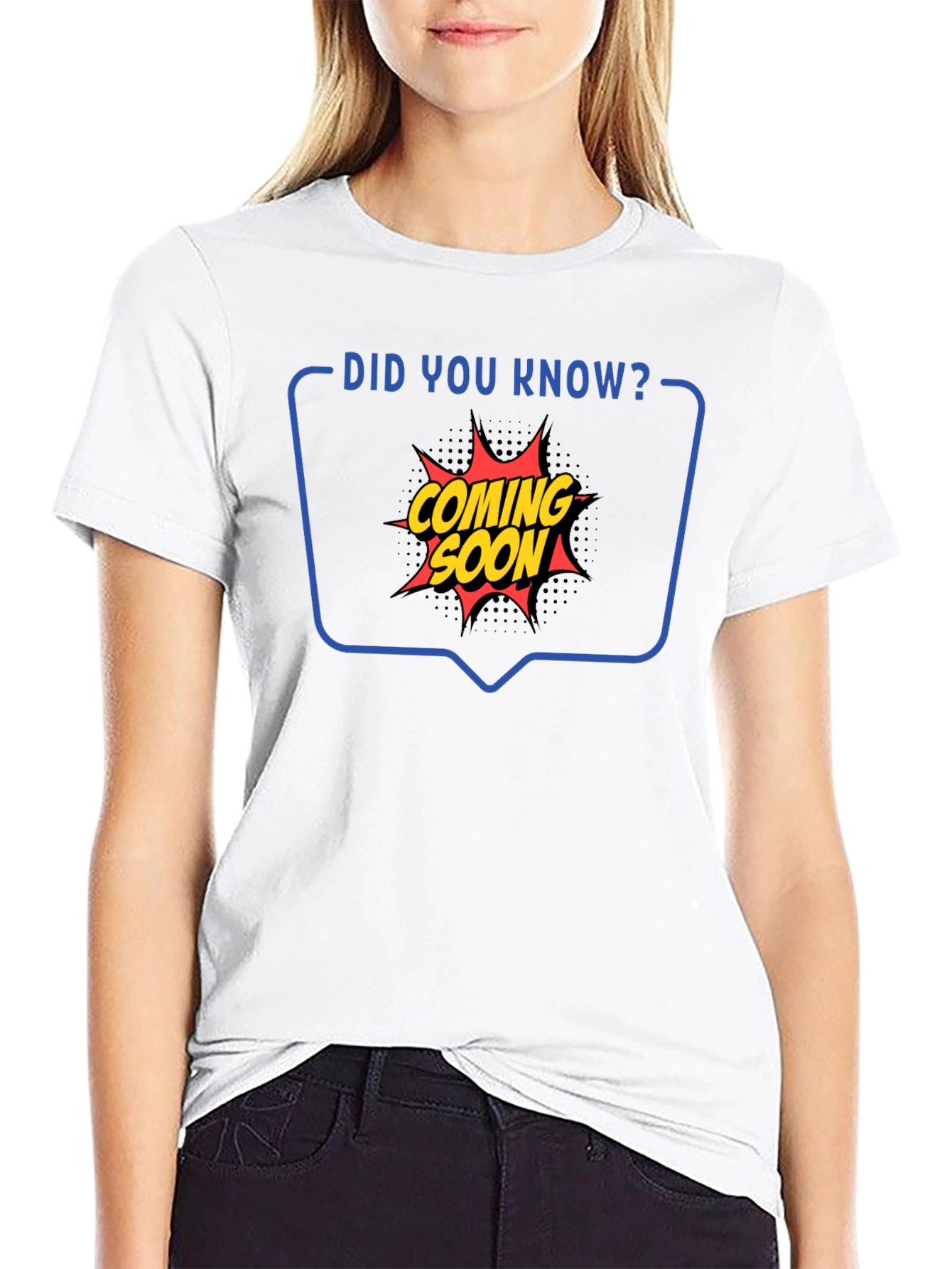 Coming Soon Graphic Tee - Did You Know T-Shirt