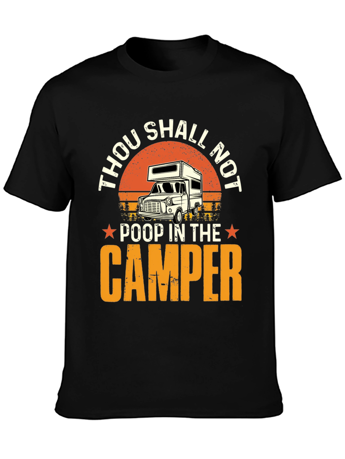Thou Shalt Not Poop In The Camper T-Shirt