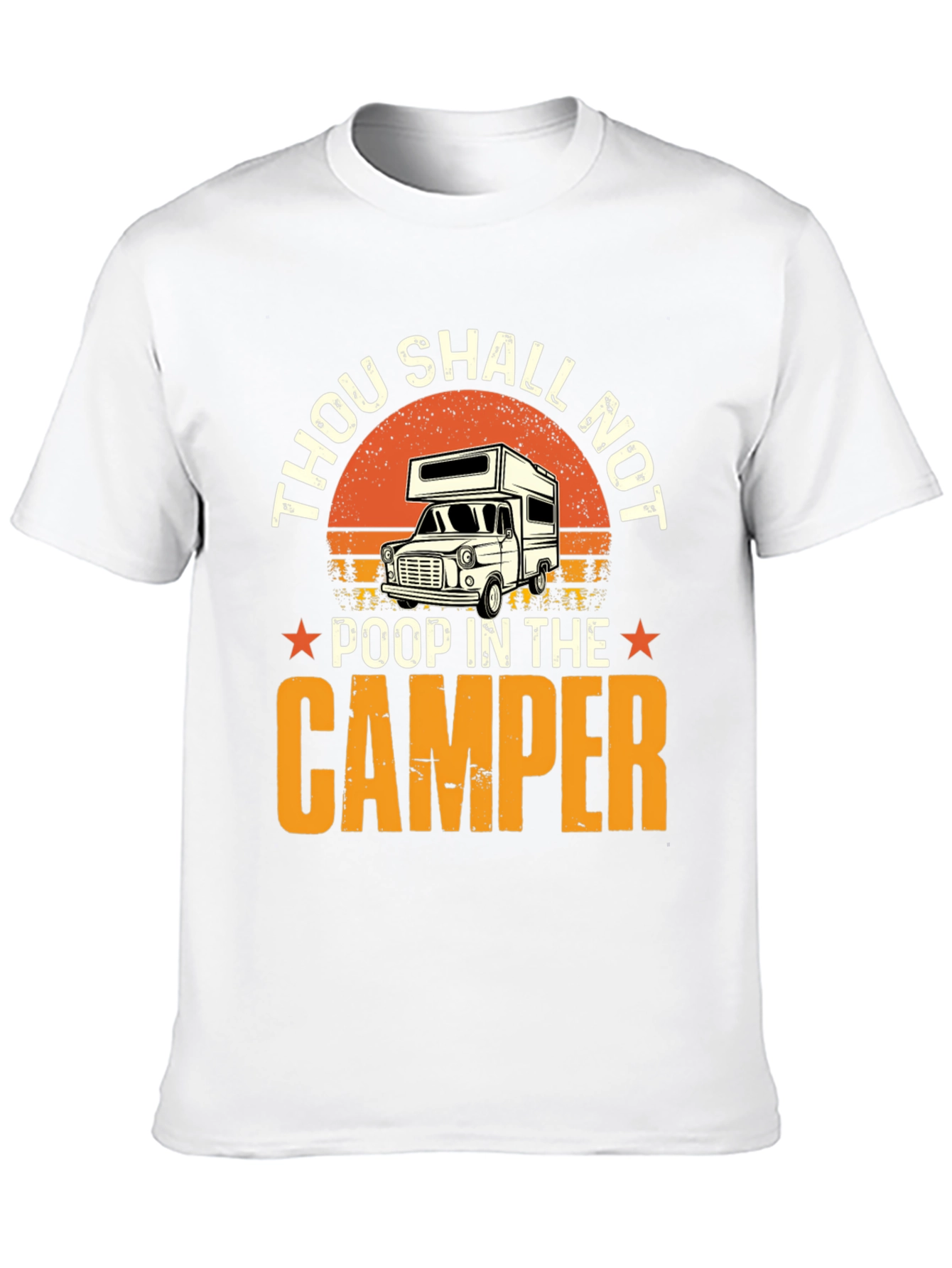 Thou Shalt Not Poop In The Camper T-Shirt