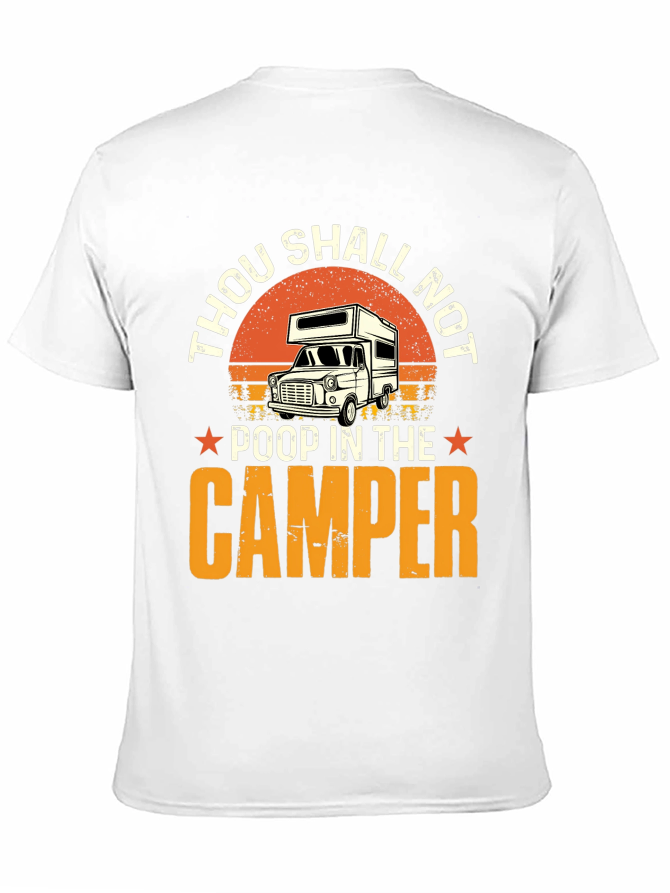 Thou Shalt Not Poop In The Camper T-Shirt