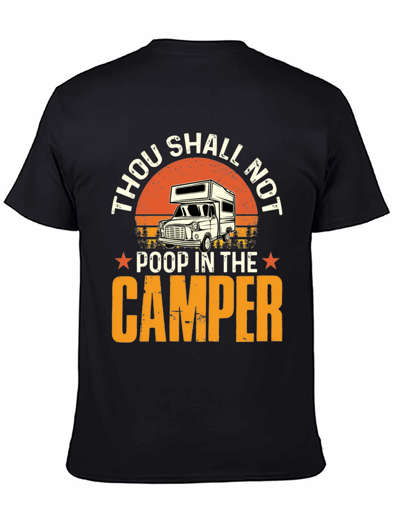 Thou Shalt Not Poop In The Camper T-Shirt
