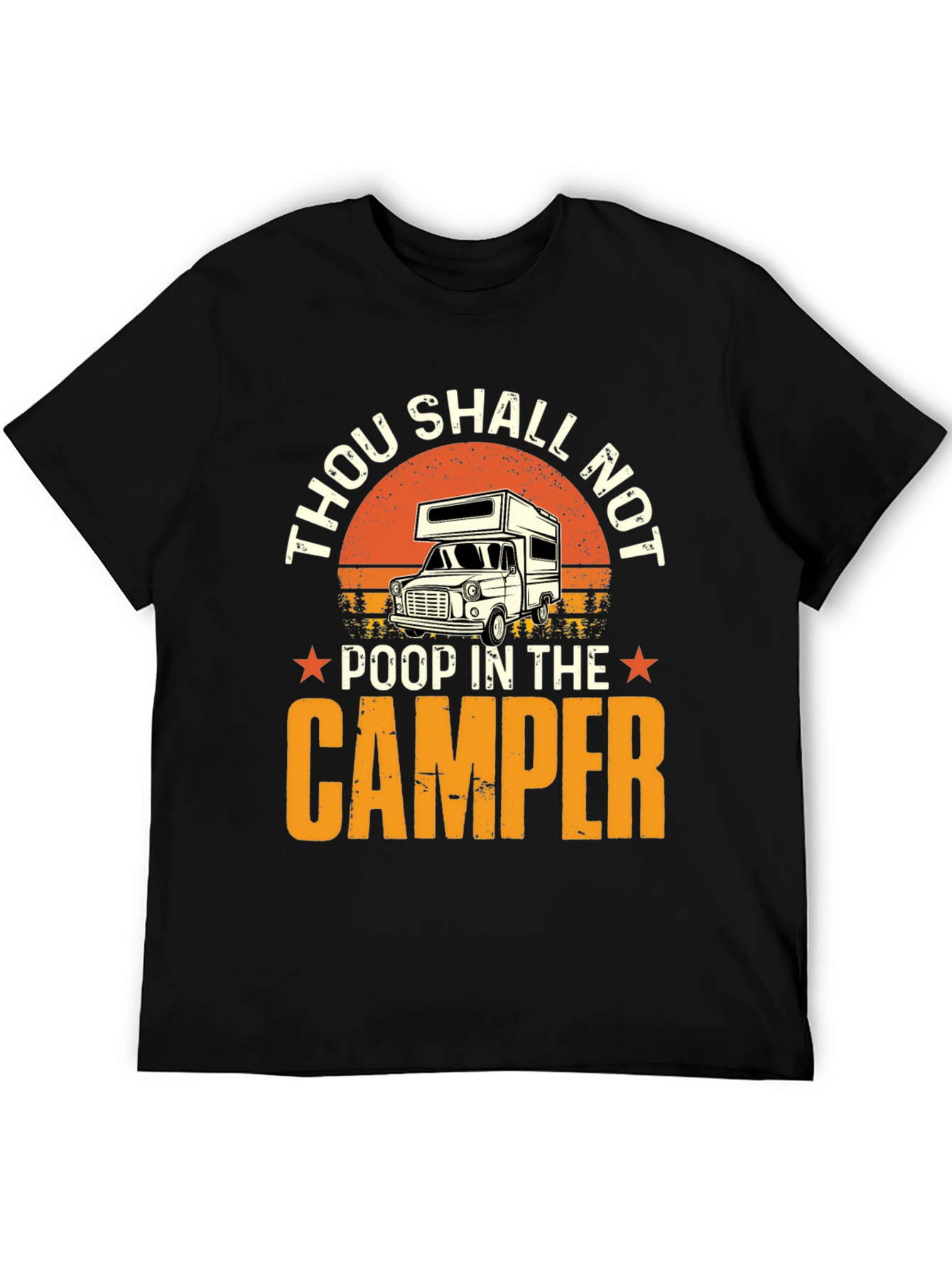 Thou Shalt Not Poop In The Camper T-Shirt