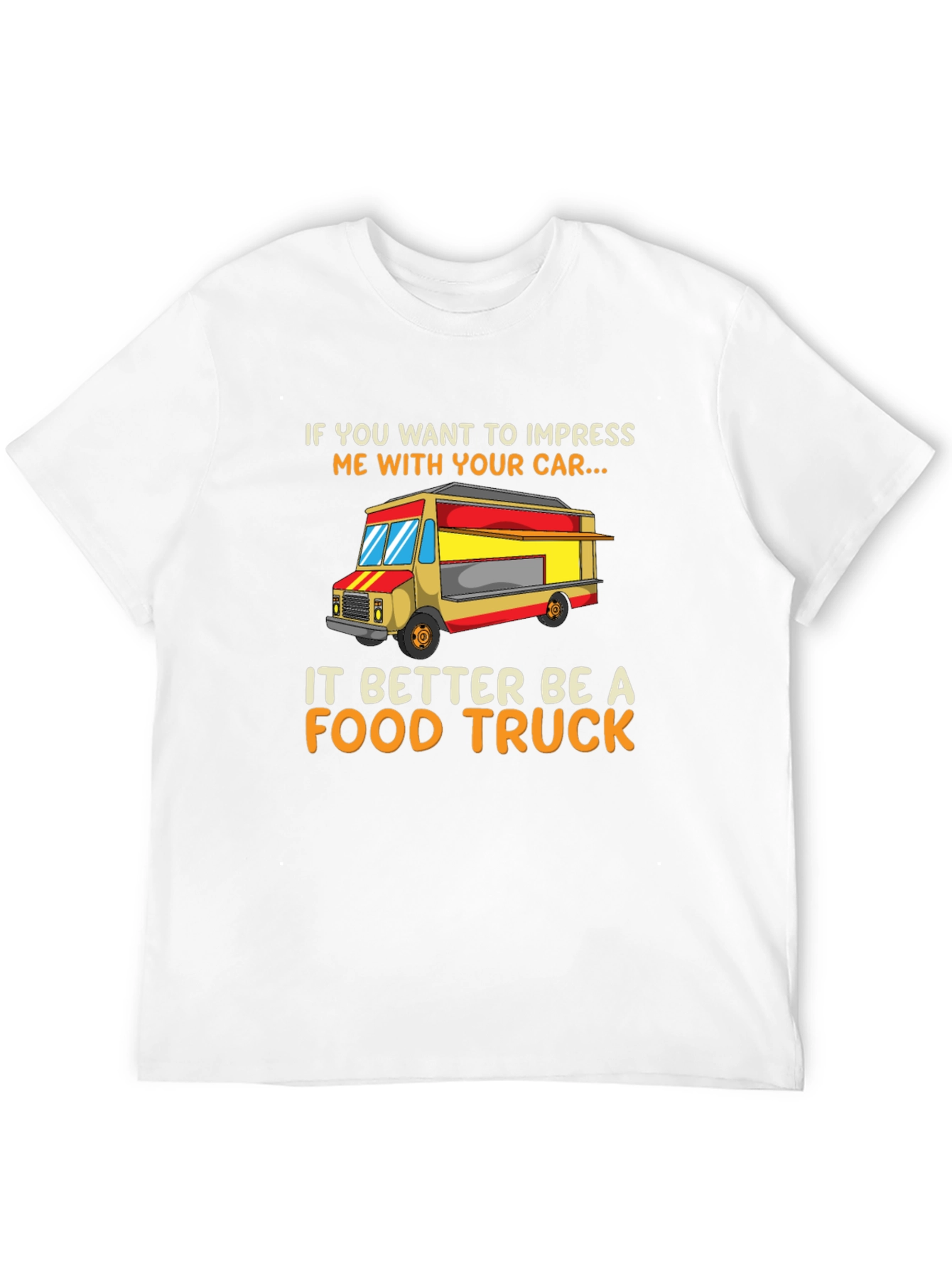 Food Truck T-Shirt - Funny Car Lover Tee