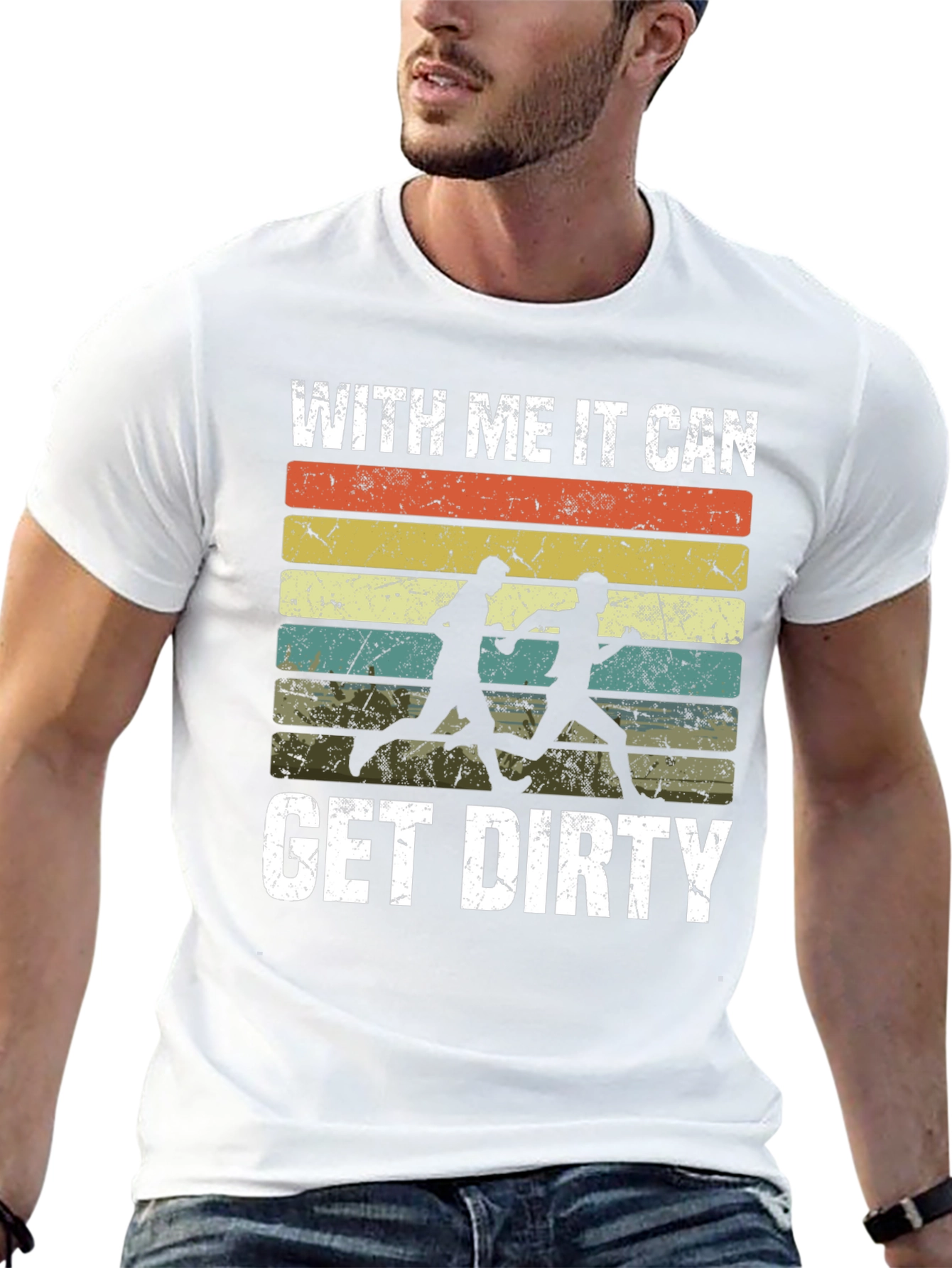 With Me It Can Get Dirty T-Shirt