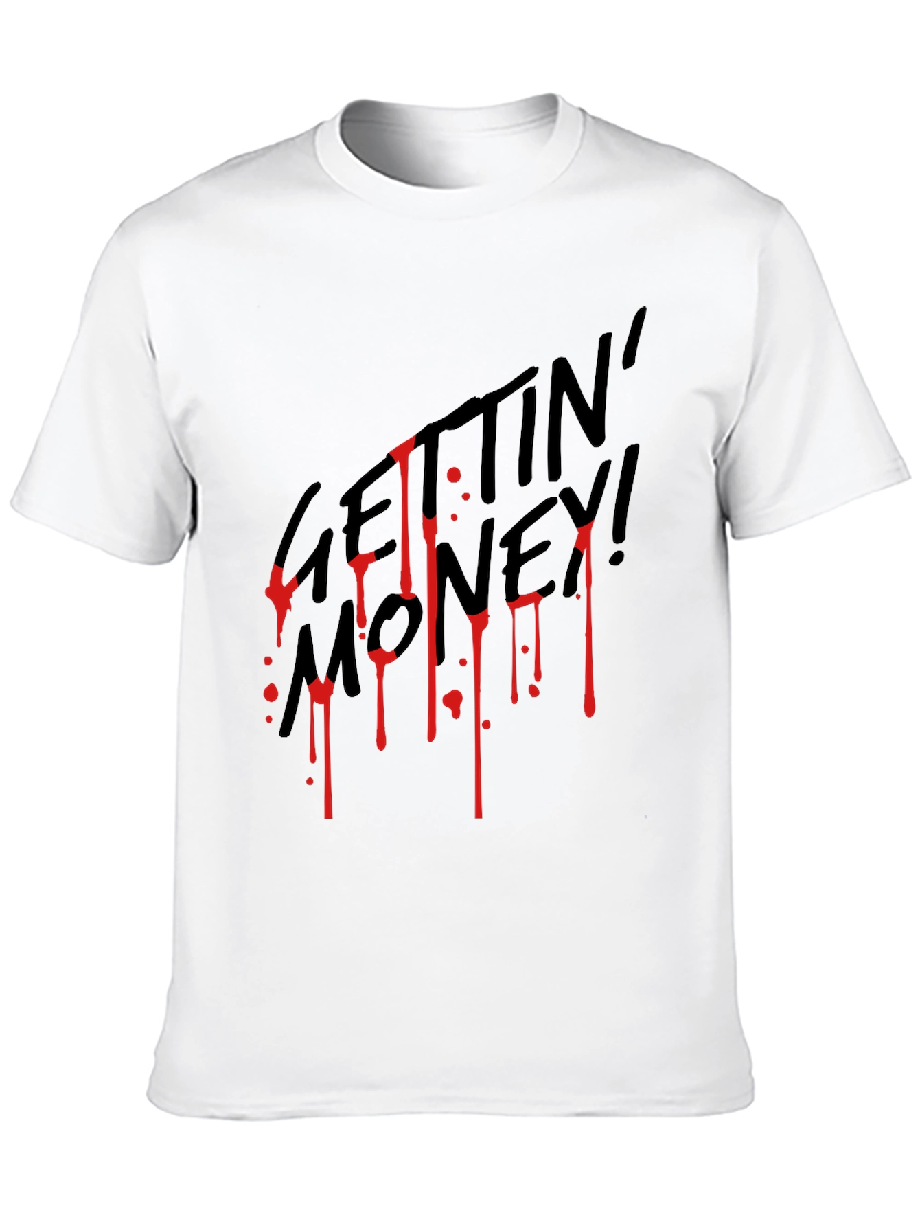 Gettin Money Dripping Graphic T-Shirt
