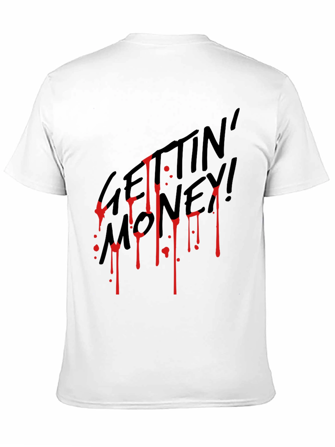 Gettin Money Dripping Graphic T-Shirt