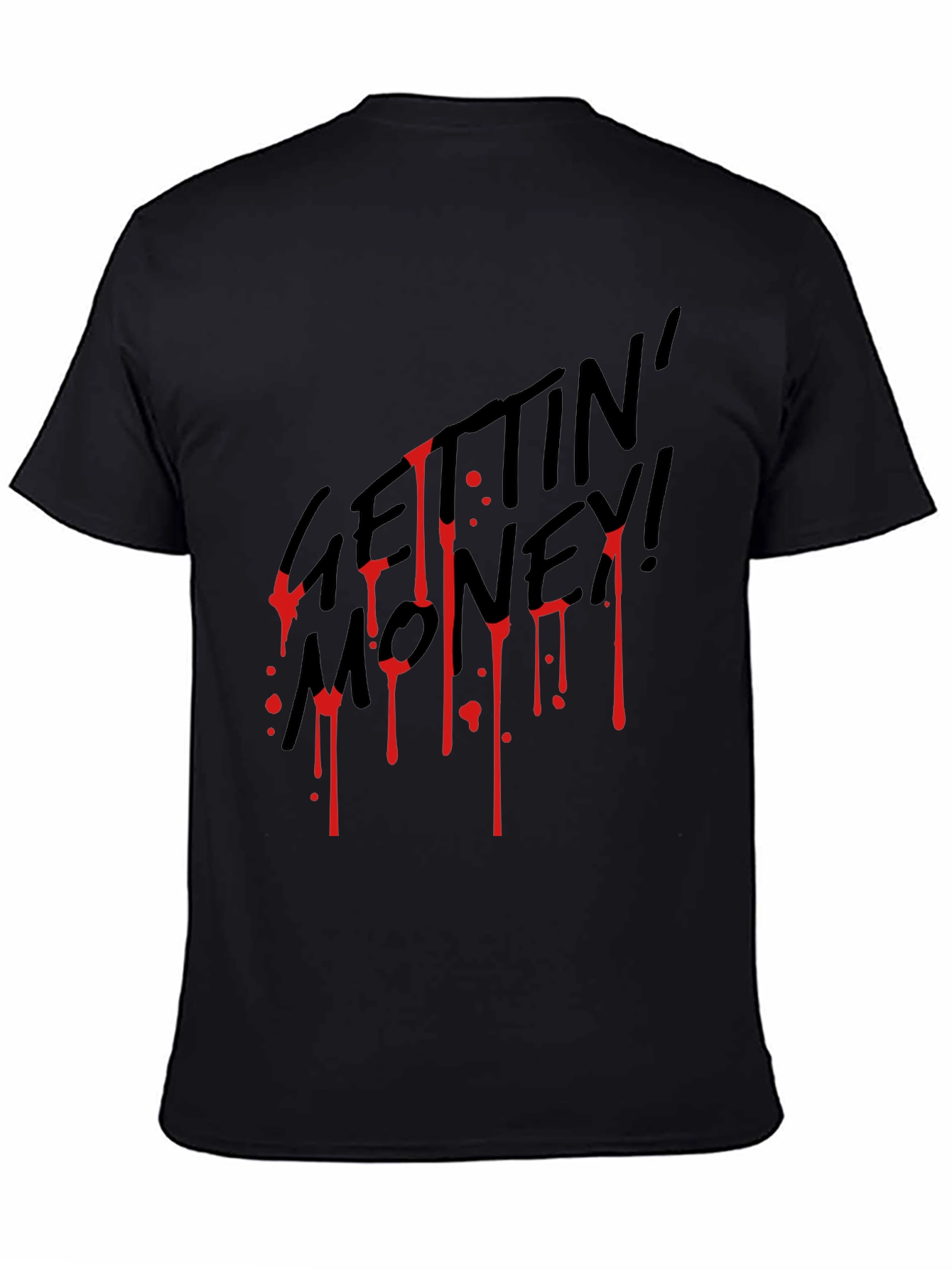 Gettin Money Dripping Graphic T-Shirt