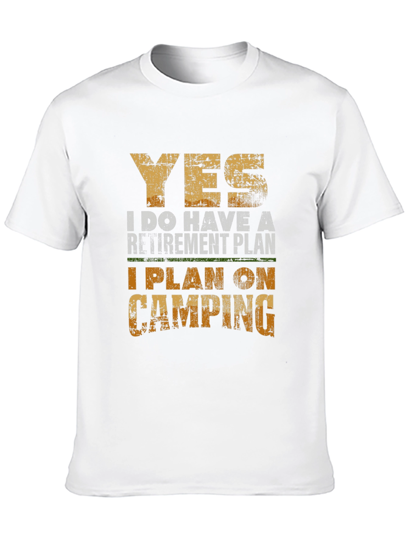 Retirement Camping Plan T-Shirt