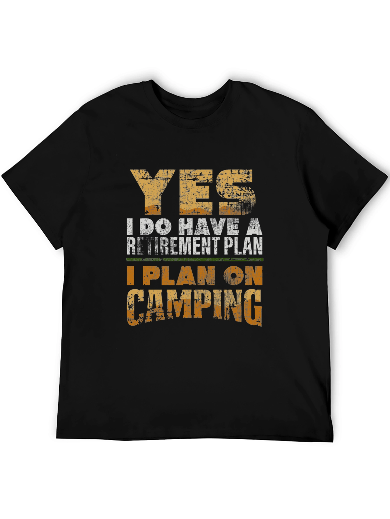 Retirement Camping Plan T-Shirt