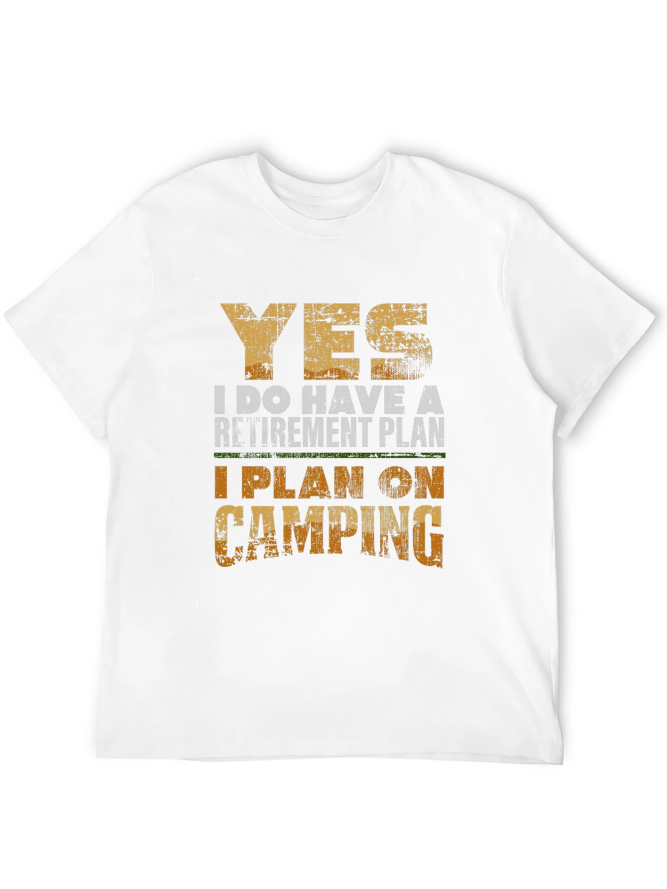 Retirement Camping Plan T-Shirt