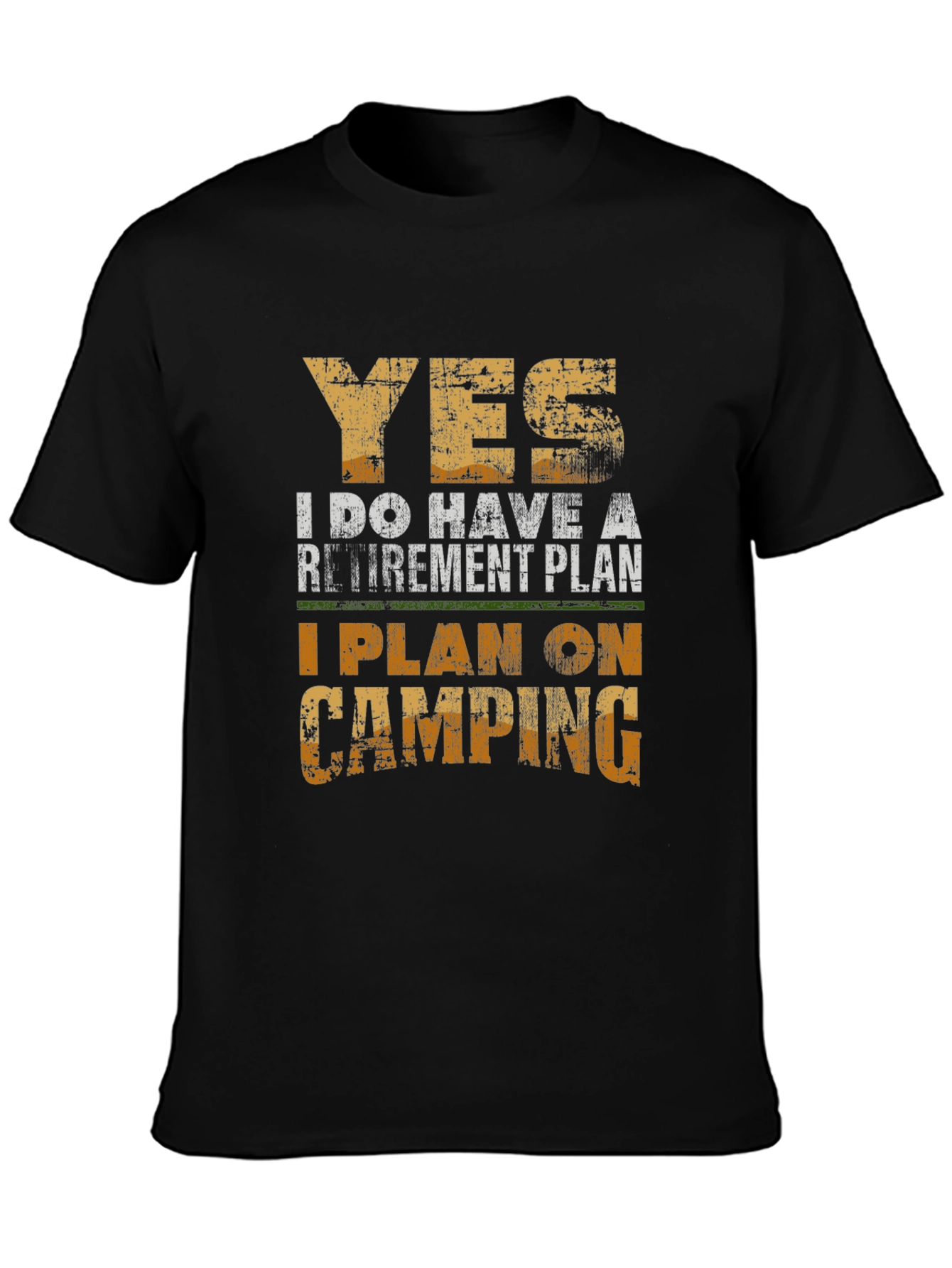 Retirement Camping Plan T-Shirt