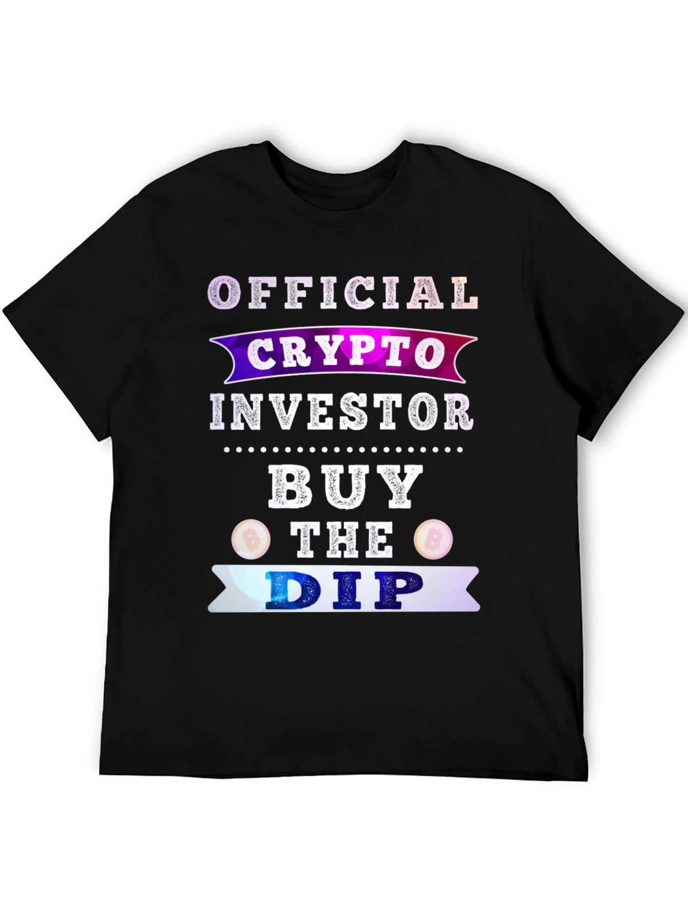 Official Crypto Investor T-Shirt: Buy the Dip