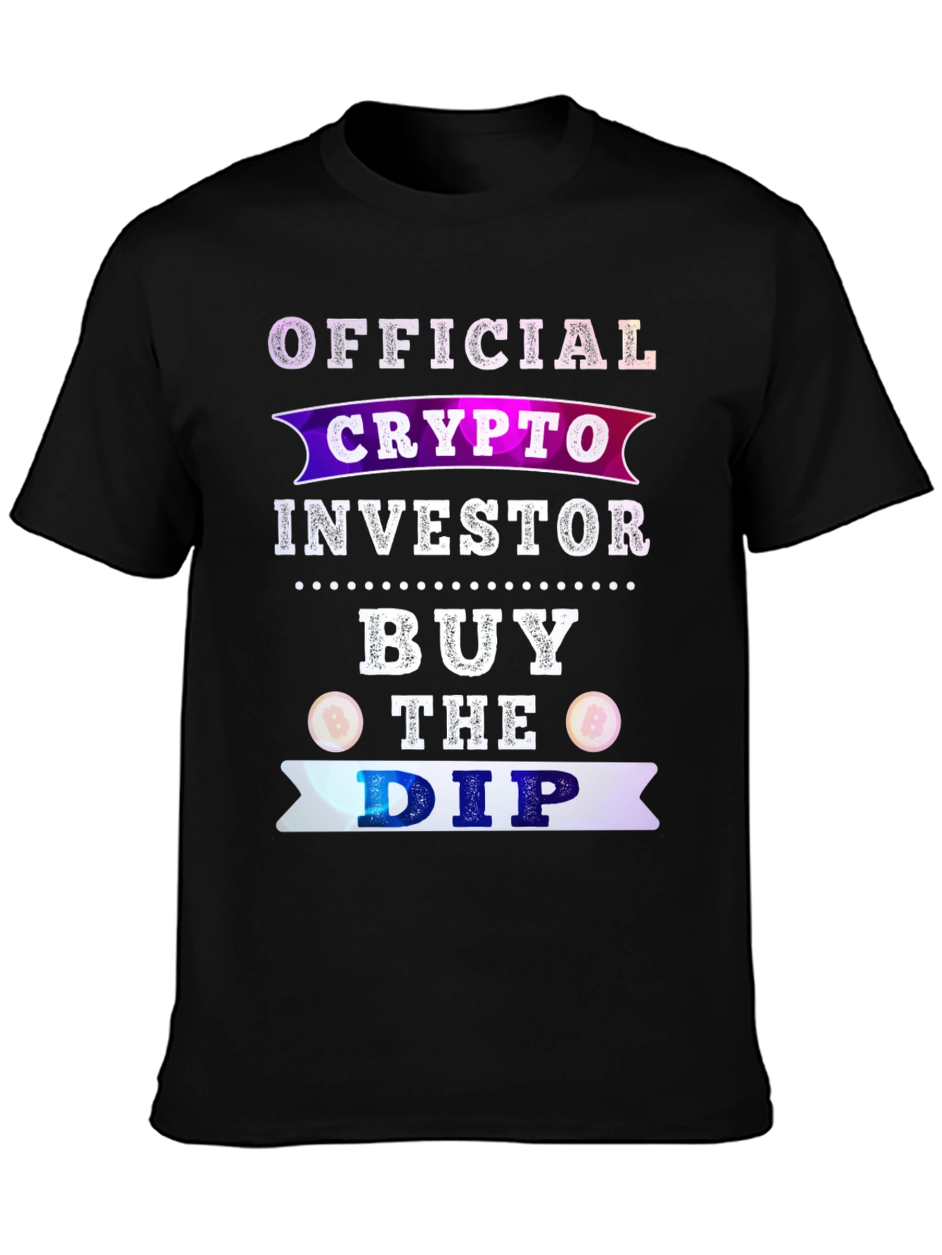 Official Crypto Investor T-Shirt: Buy the Dip