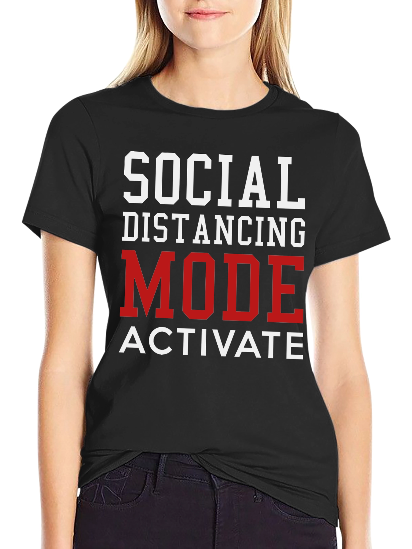 Social Distancing Mode Activate T-Shirt