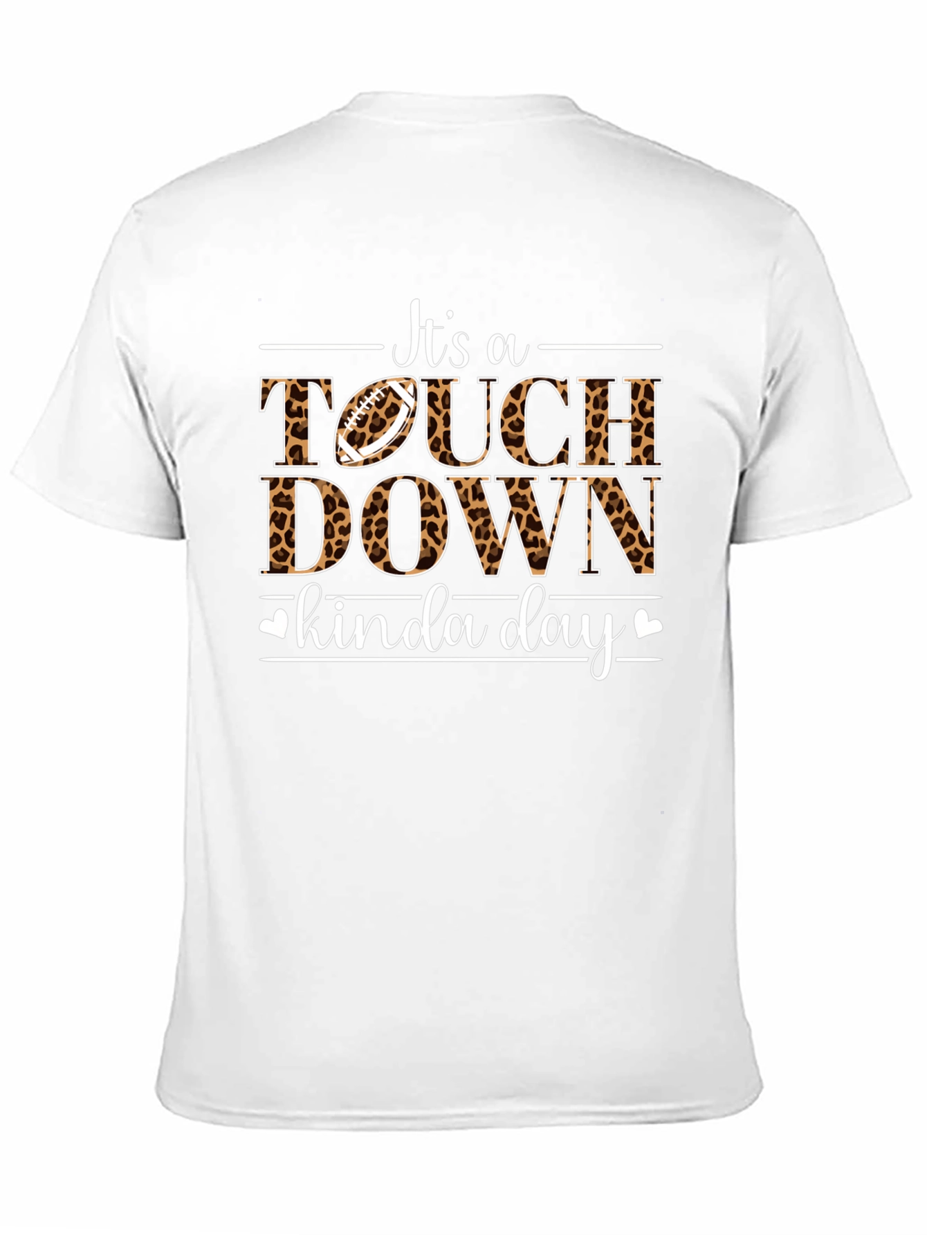 Touchdown Kinda Day T-Shirt
