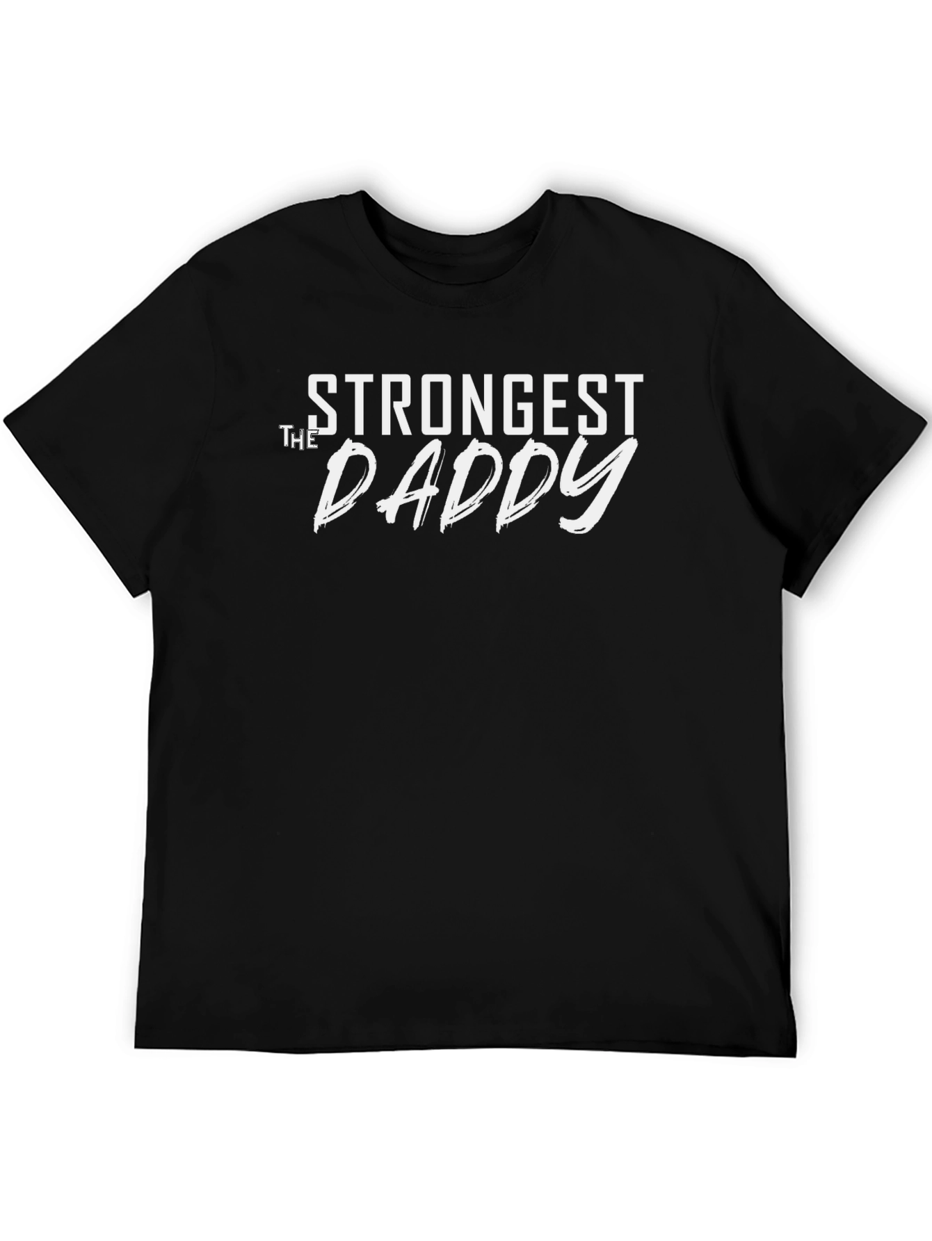 Strongest The Daddy Black Graphic T-Shirt