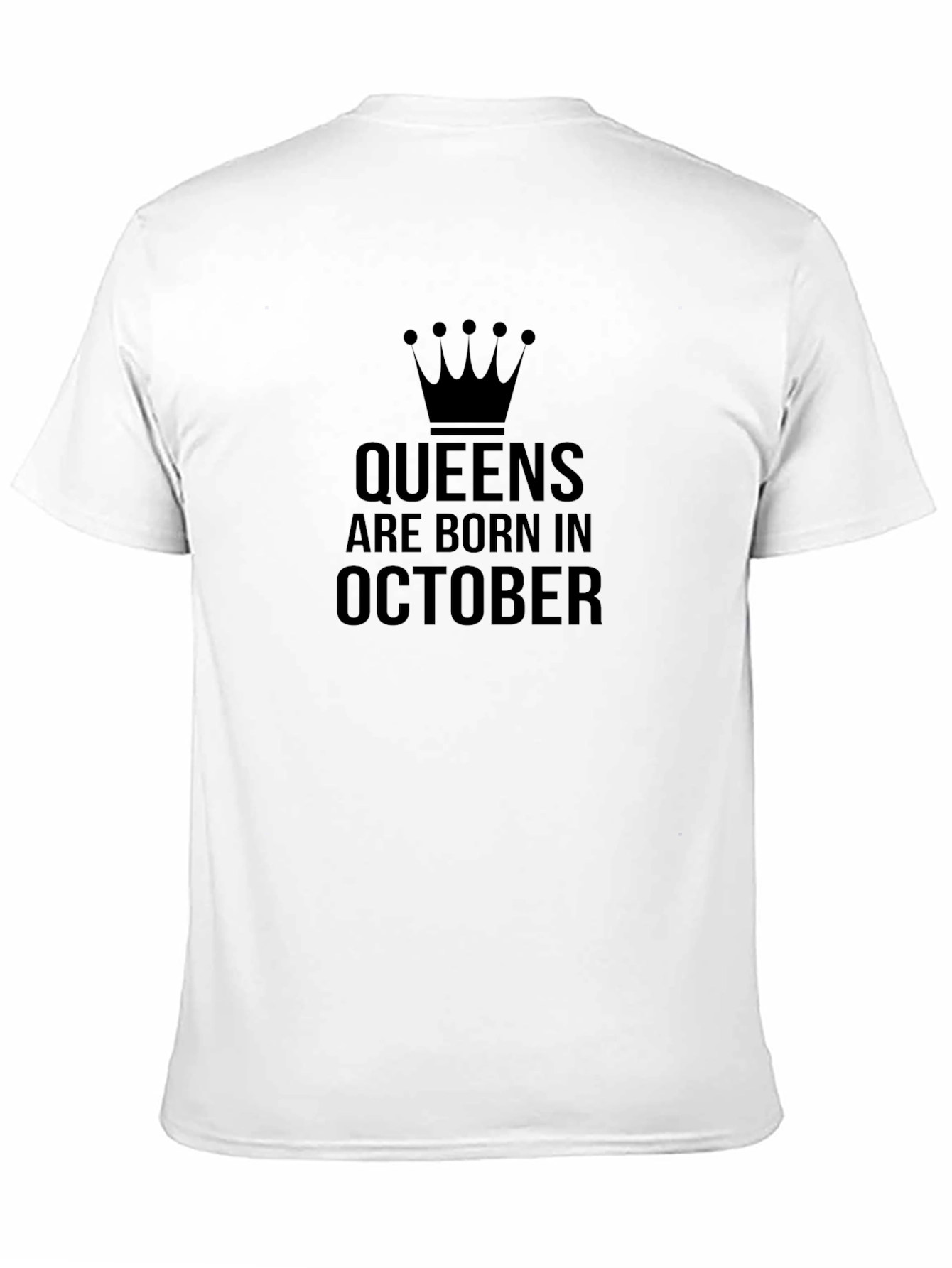 Queens Are Born In October - Black T-Shirt