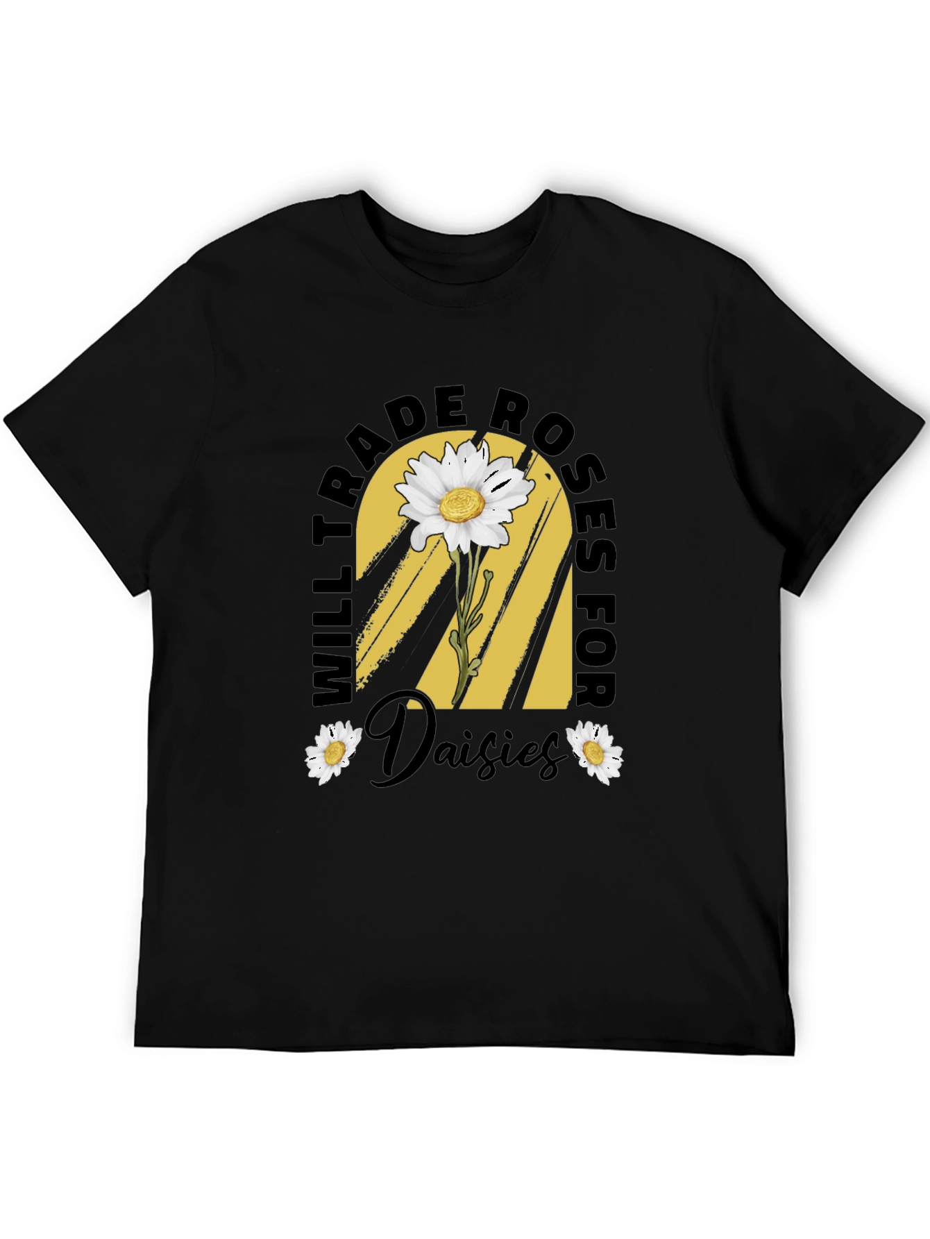 Trade Roses for Daisies T-Shirt