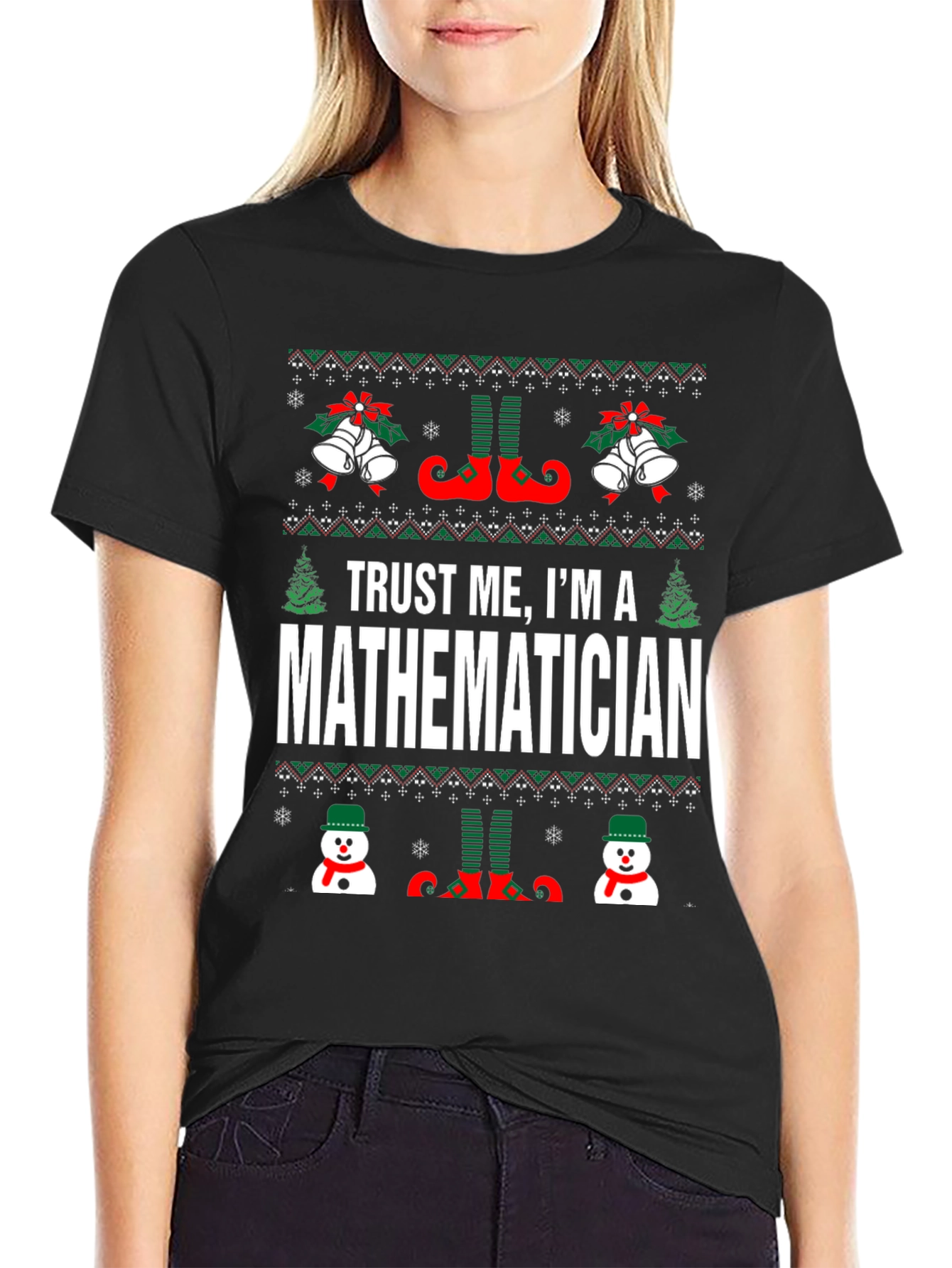 Trust Me Im A Mathematician Ugly Christmas Sweater T-Shirt