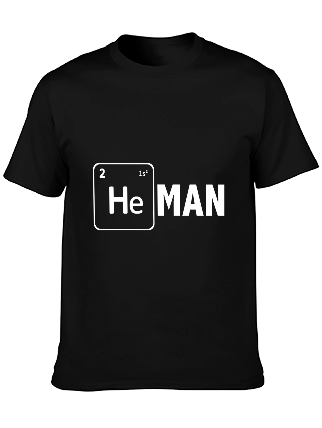 He MAN Periodic Table T-Shirt Funny Science Tee