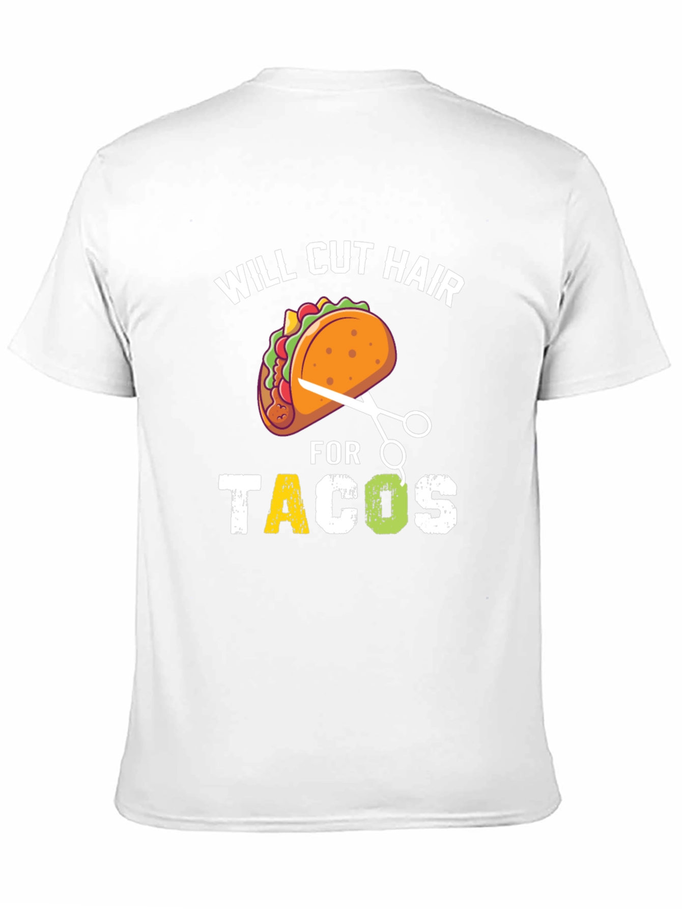 Will Cut Hair For Tacos T-Shirt