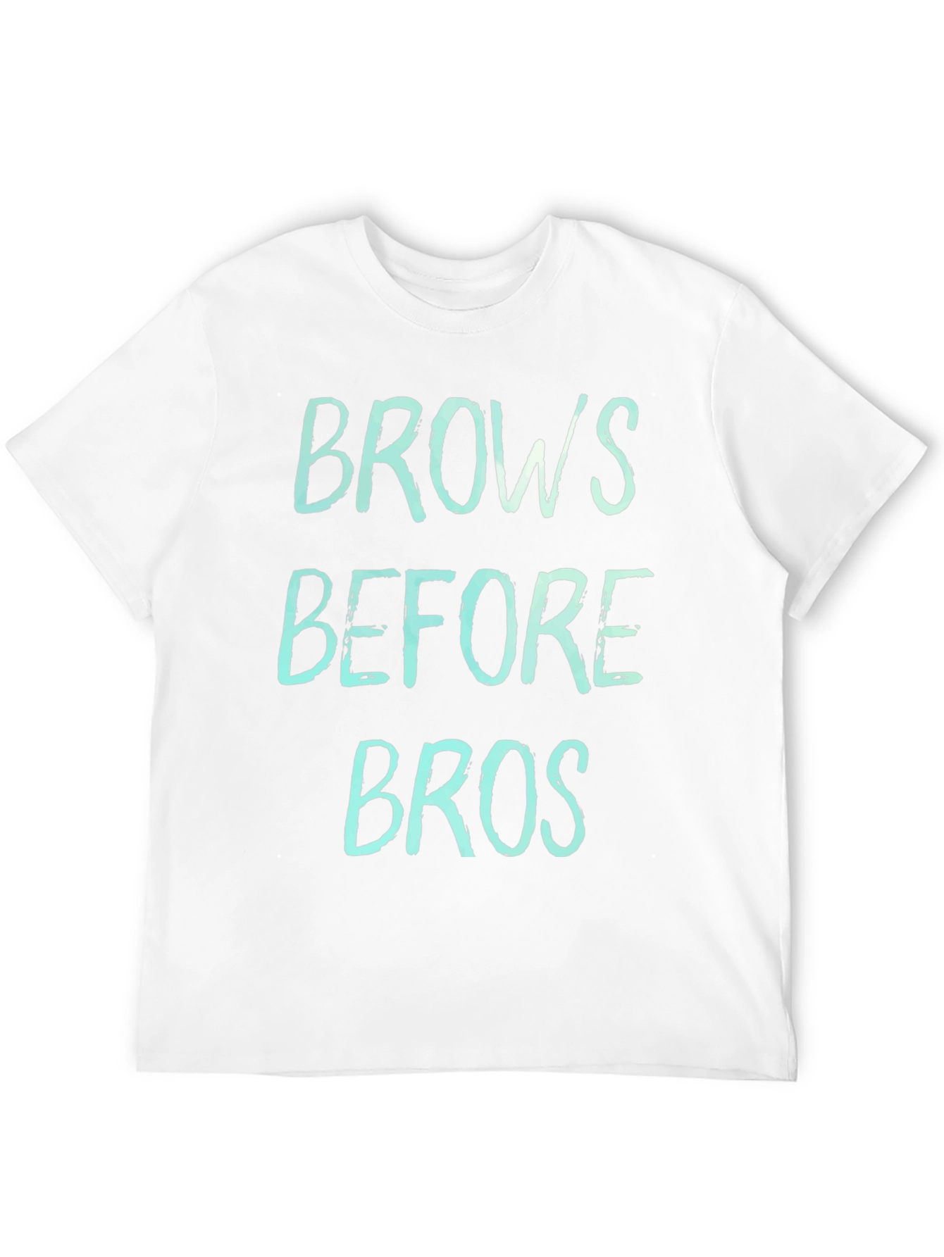 Brows Before Bros Graphic Tee
