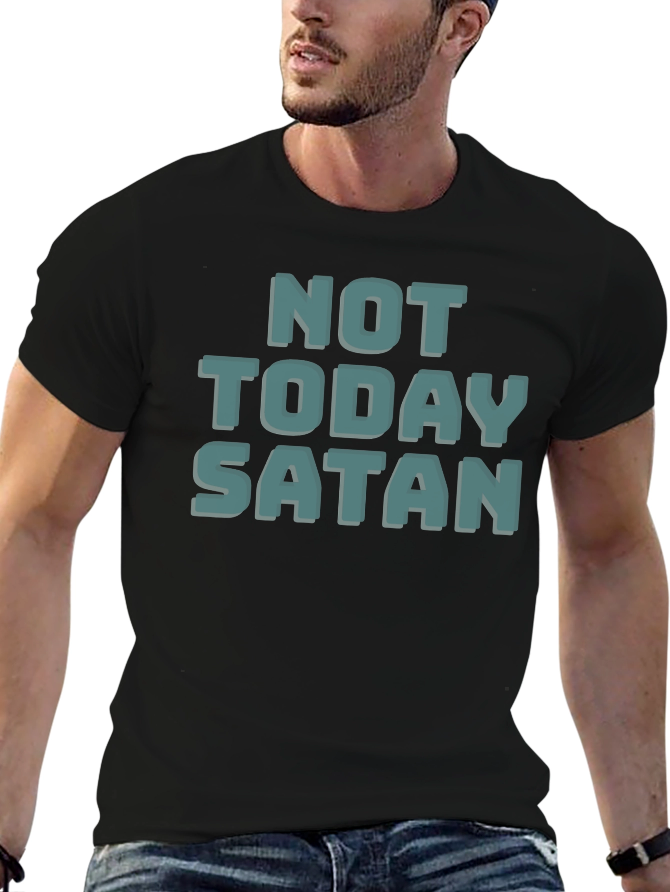 Not Today Satan T-Shirt - Black Cotton Tee