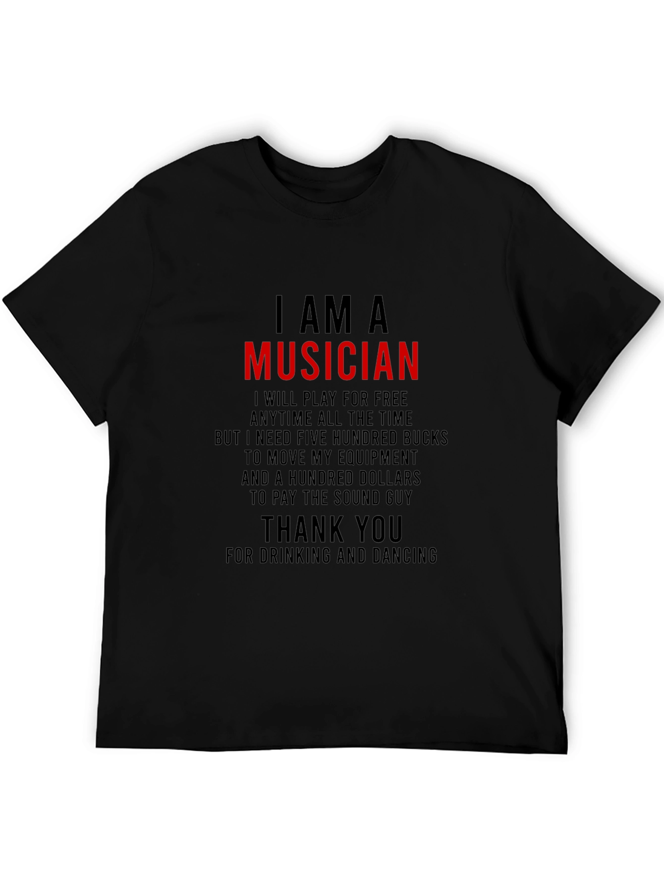 I Am A Musician Black T-Shirt