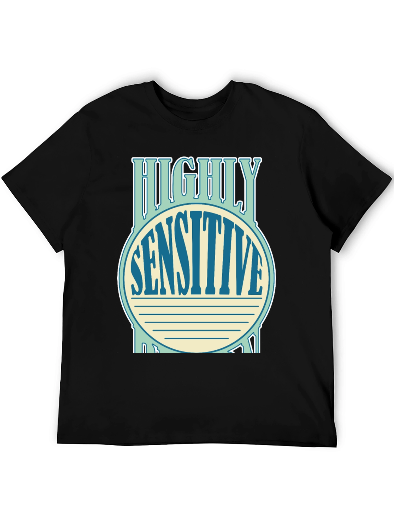 Highly Sensitive Shirt - Soft Cotton Tee