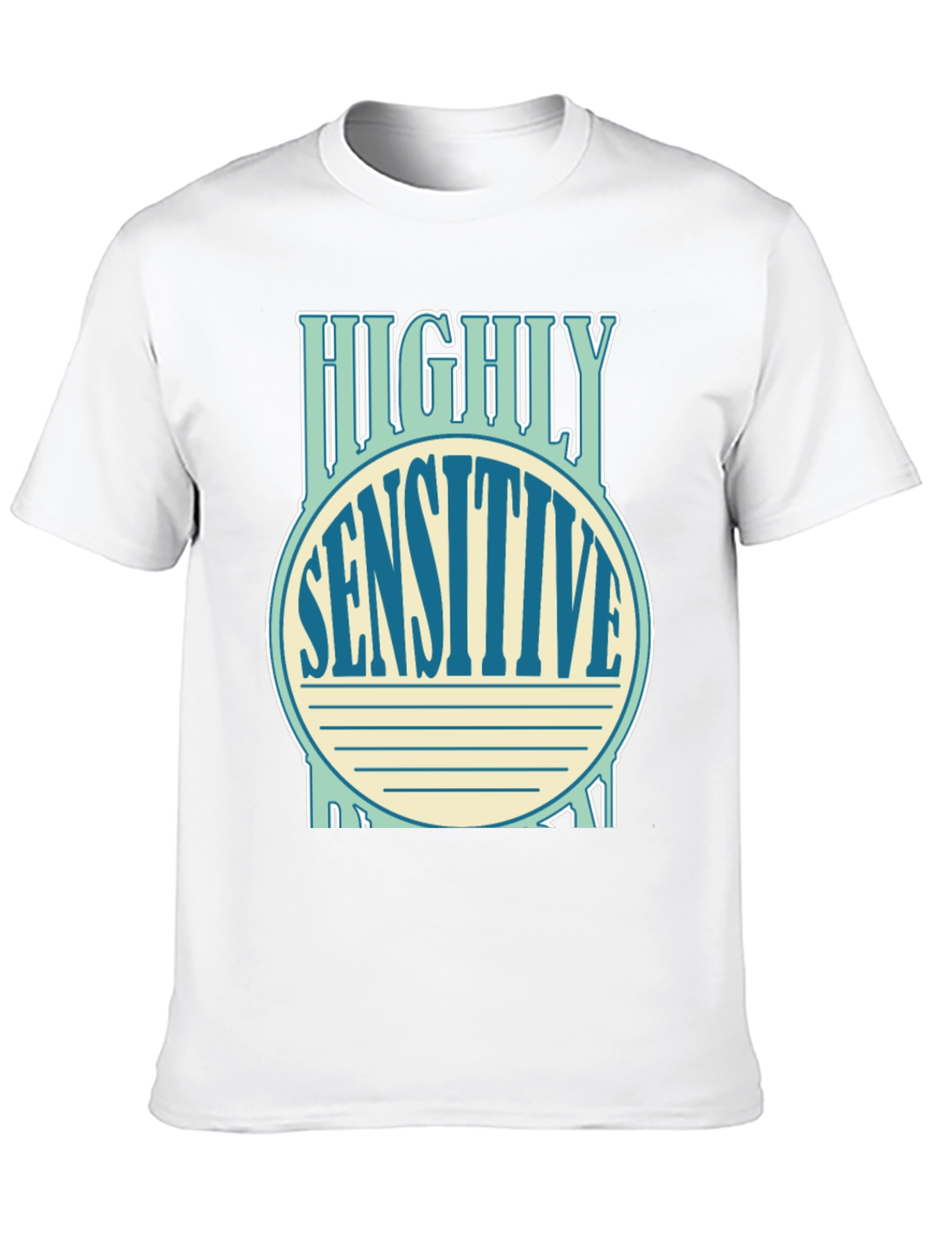 Highly Sensitive Shirt - Soft Cotton Tee