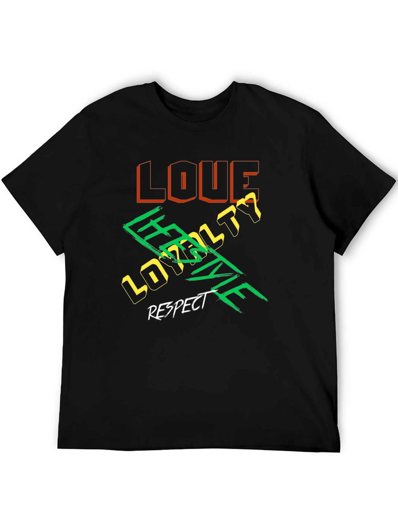 Love Loyalty Respect Graphic T-Shirt