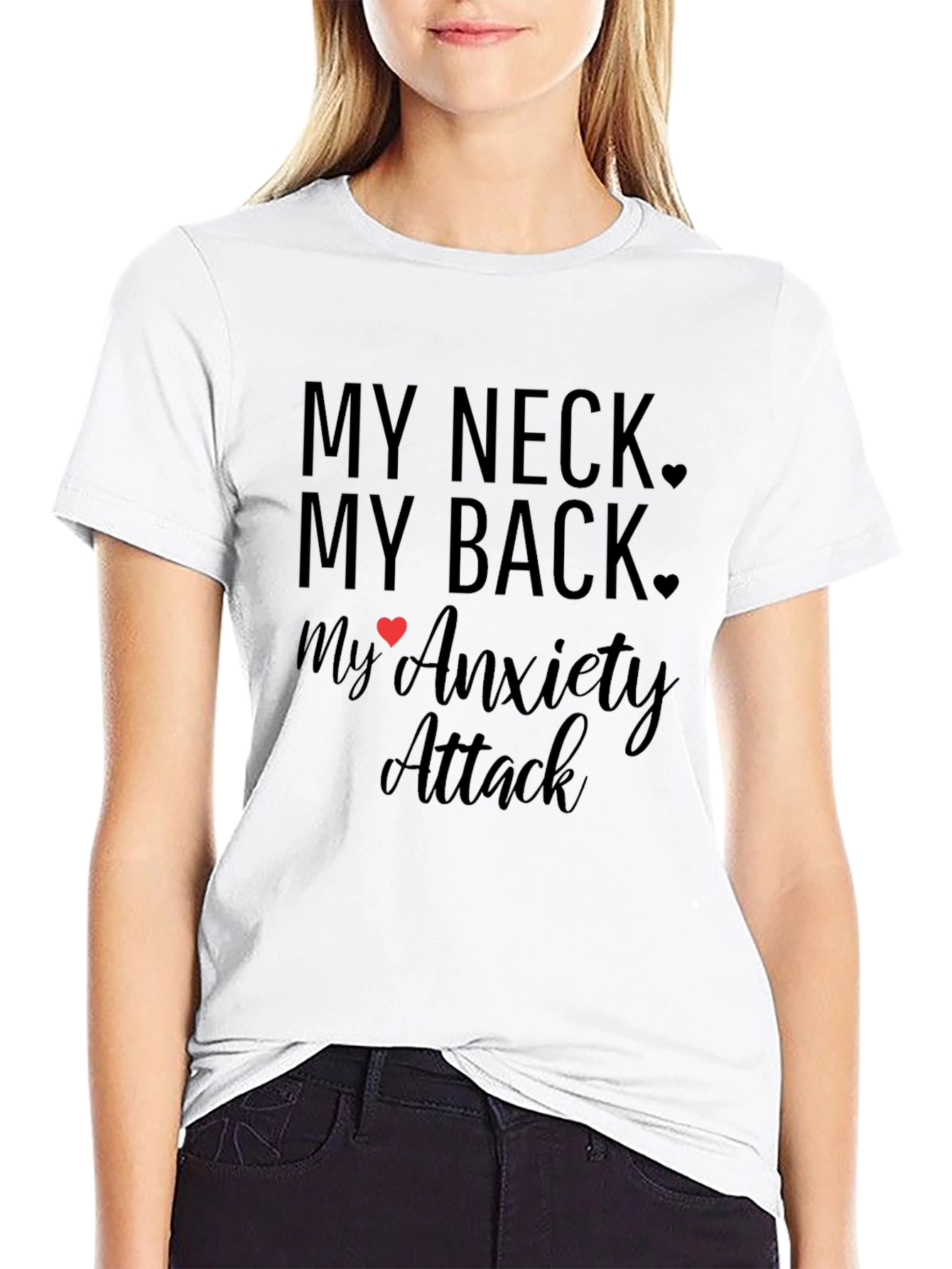 My Neck My Back Anxiety Attack Black T-Shirt
