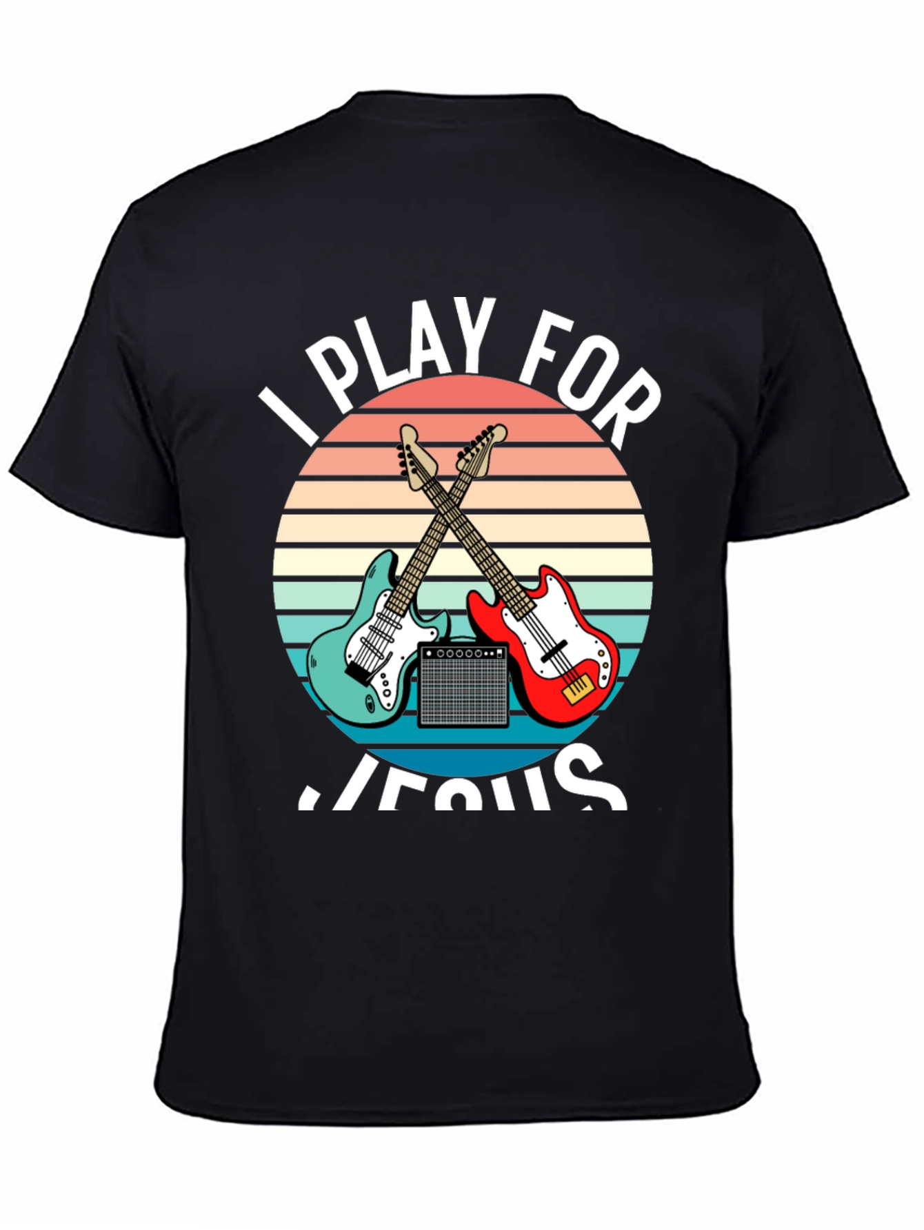I Play For Jesus T-Shirt Guitar Music Christian