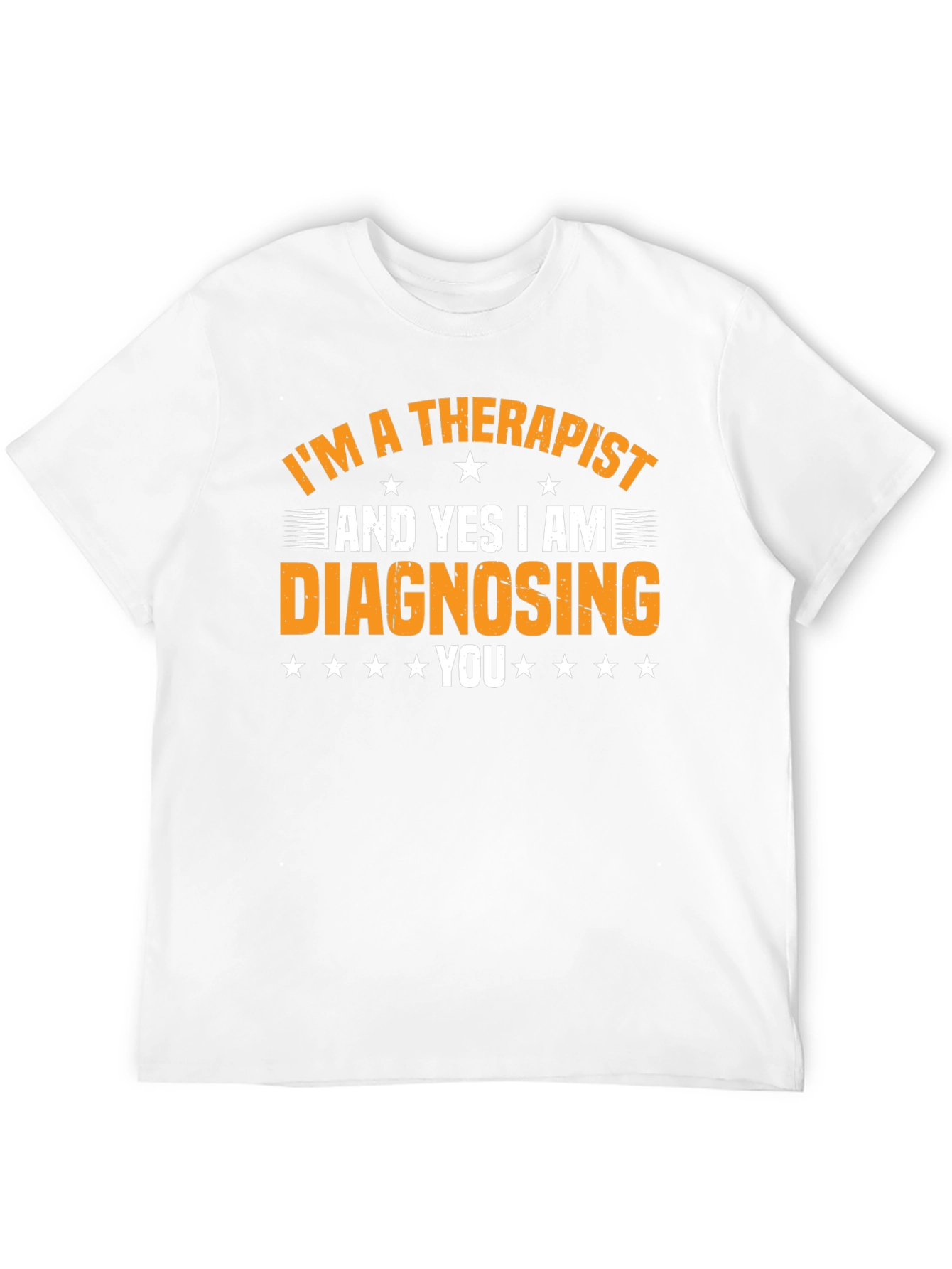 Therapist Diagnosing Funny Graphic Tee