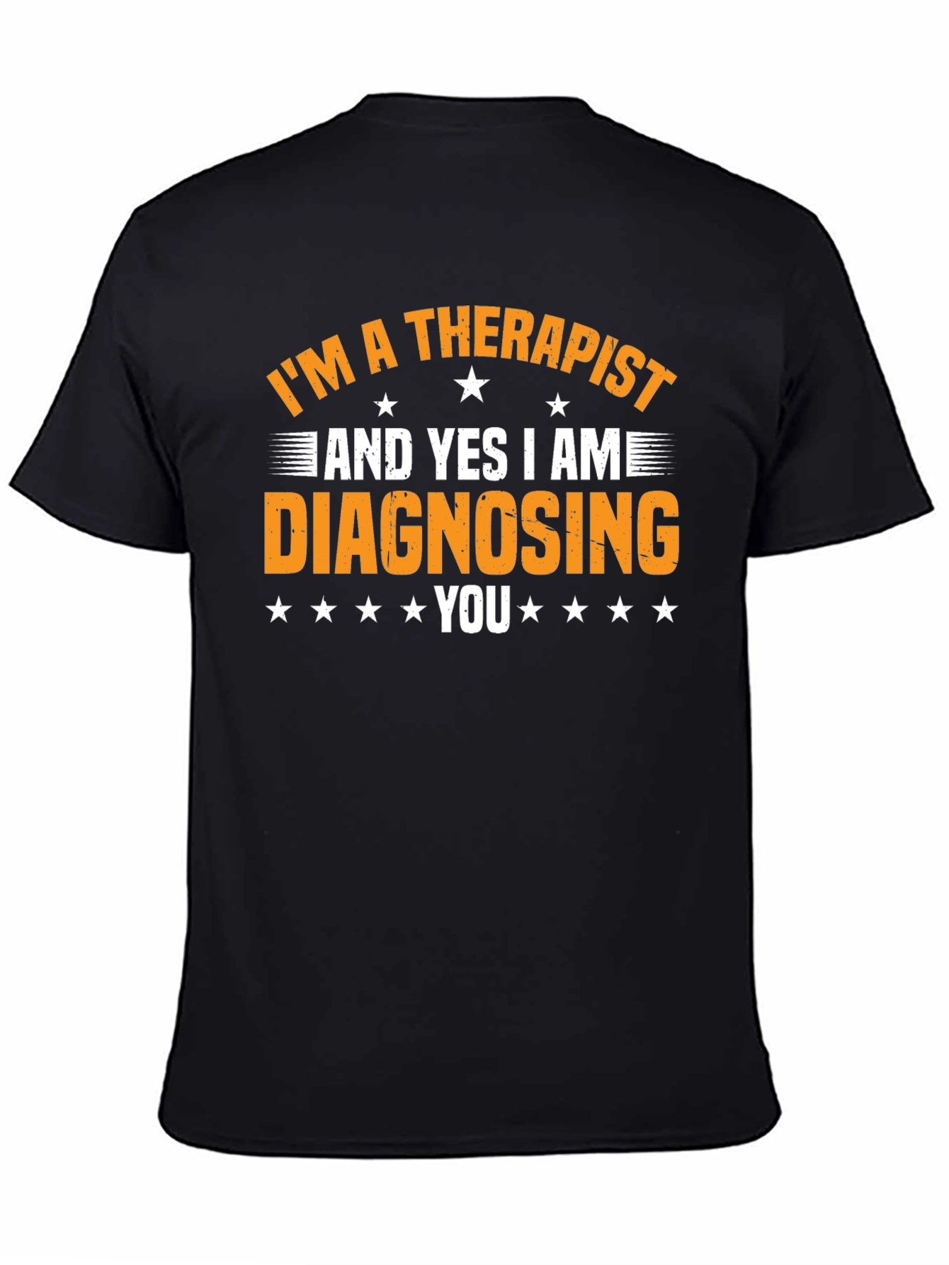 Therapist Diagnosing Funny Graphic Tee