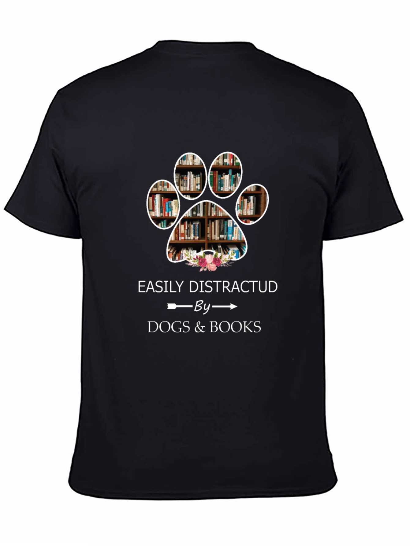 Easily Distracted by Dogs & Books T-Shirt