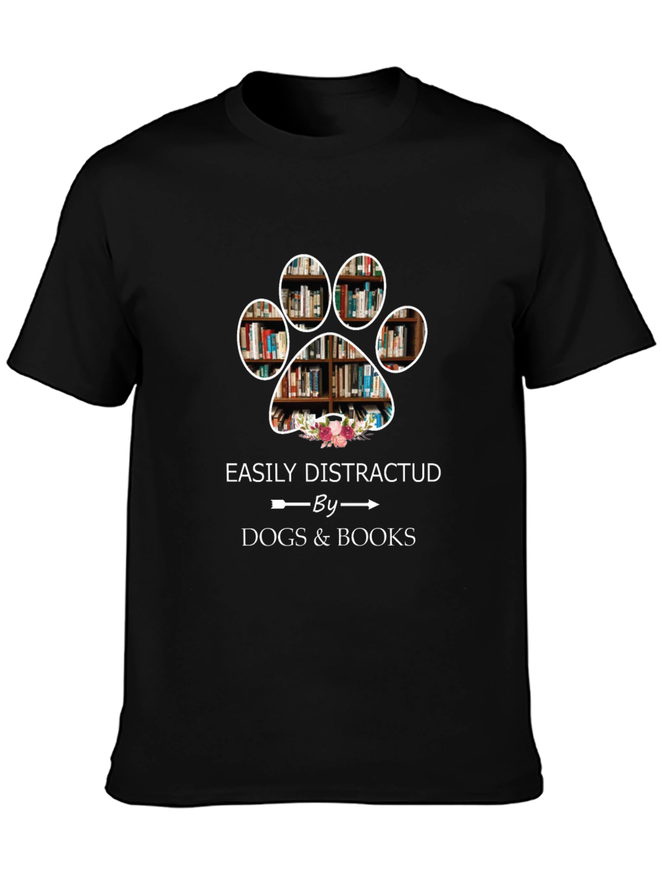 Easily Distracted by Dogs & Books T-Shirt