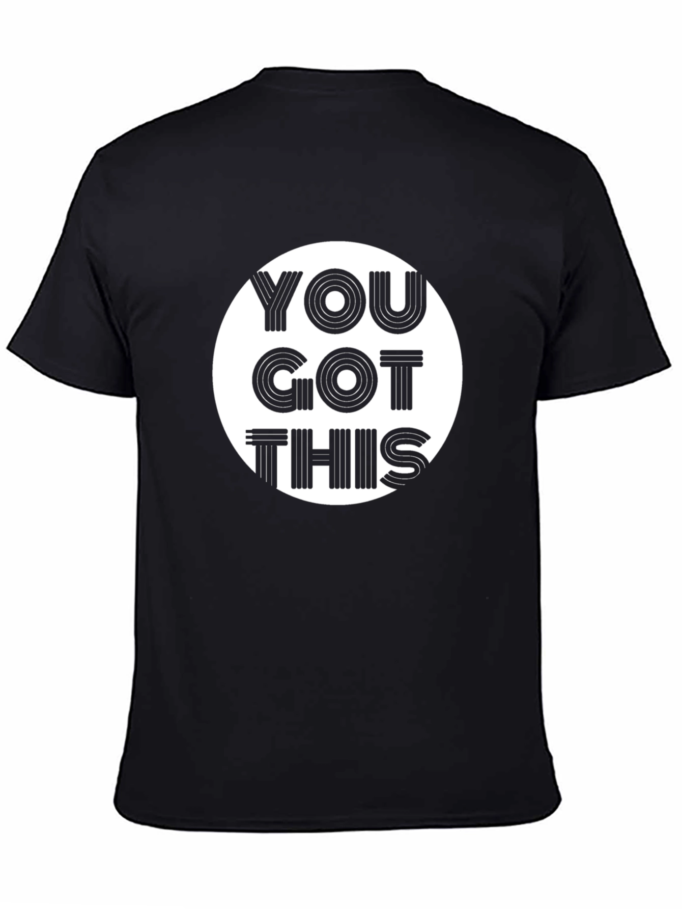 Motivational You Got This Graphic Black T-Shirt