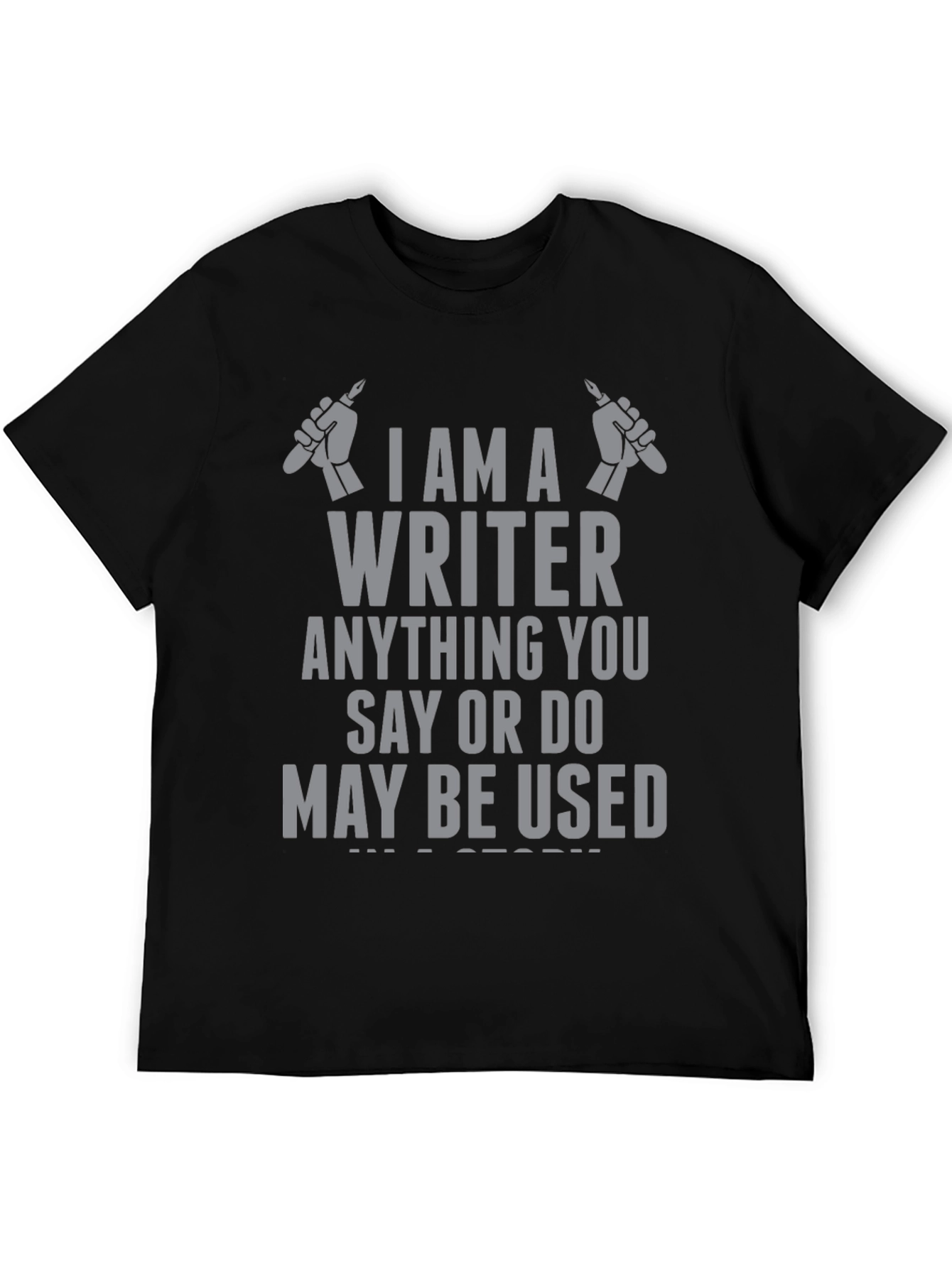 Writer T-Shirt - Beware My Story!
