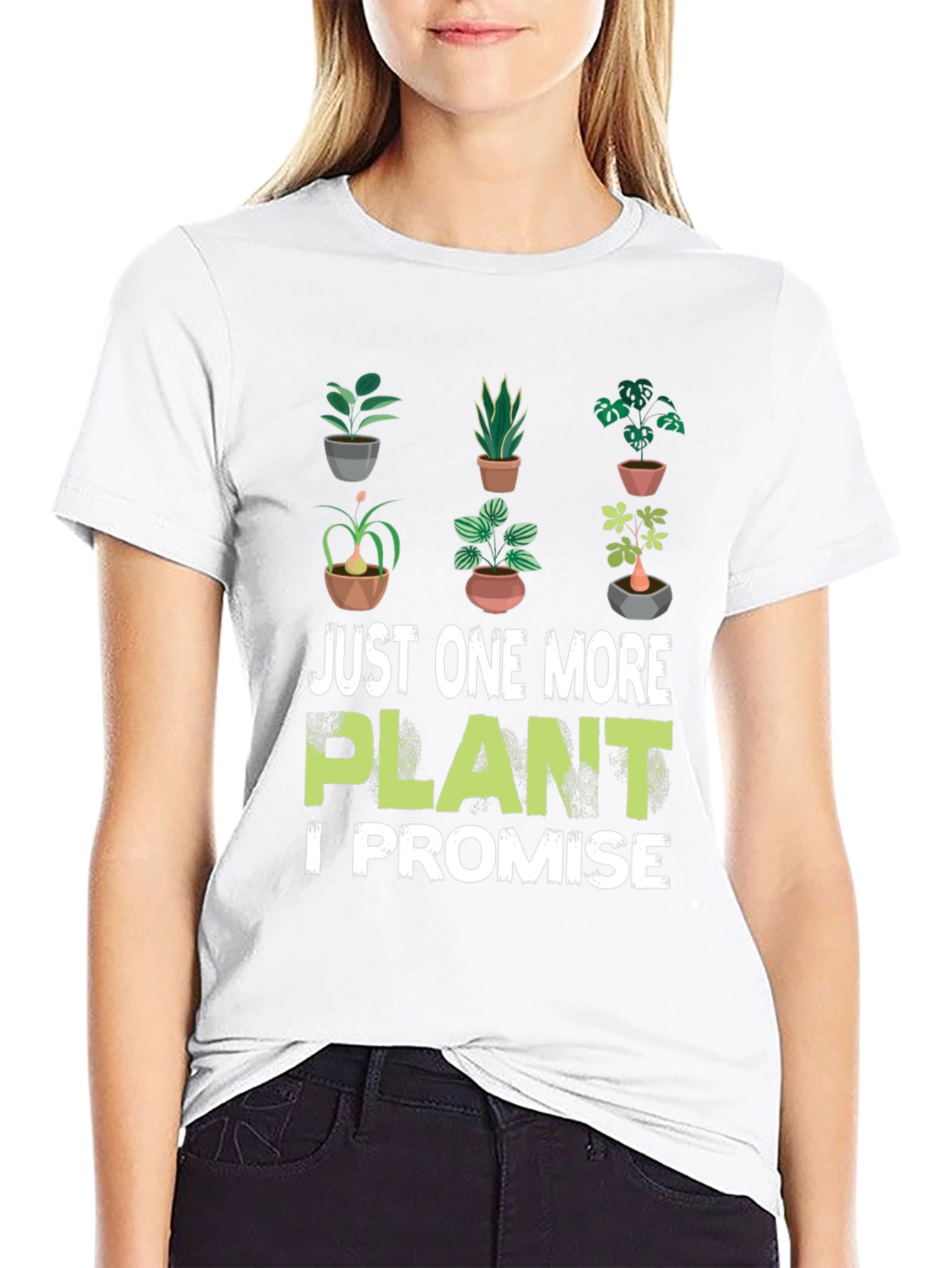 Just One More Plant T-Shirt