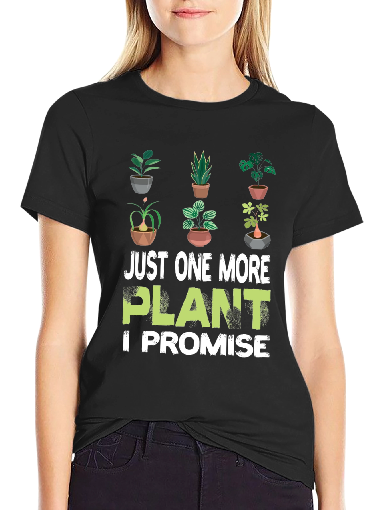 Just One More Plant T-Shirt