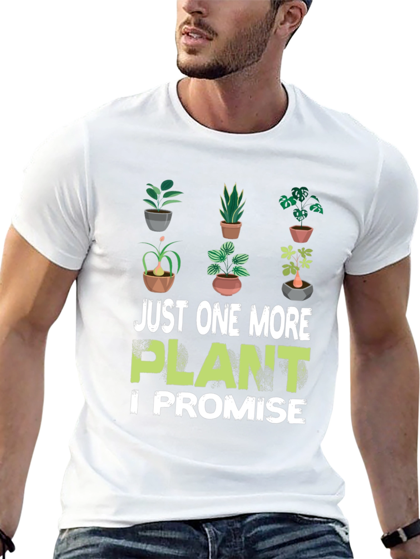 Just One More Plant T-Shirt