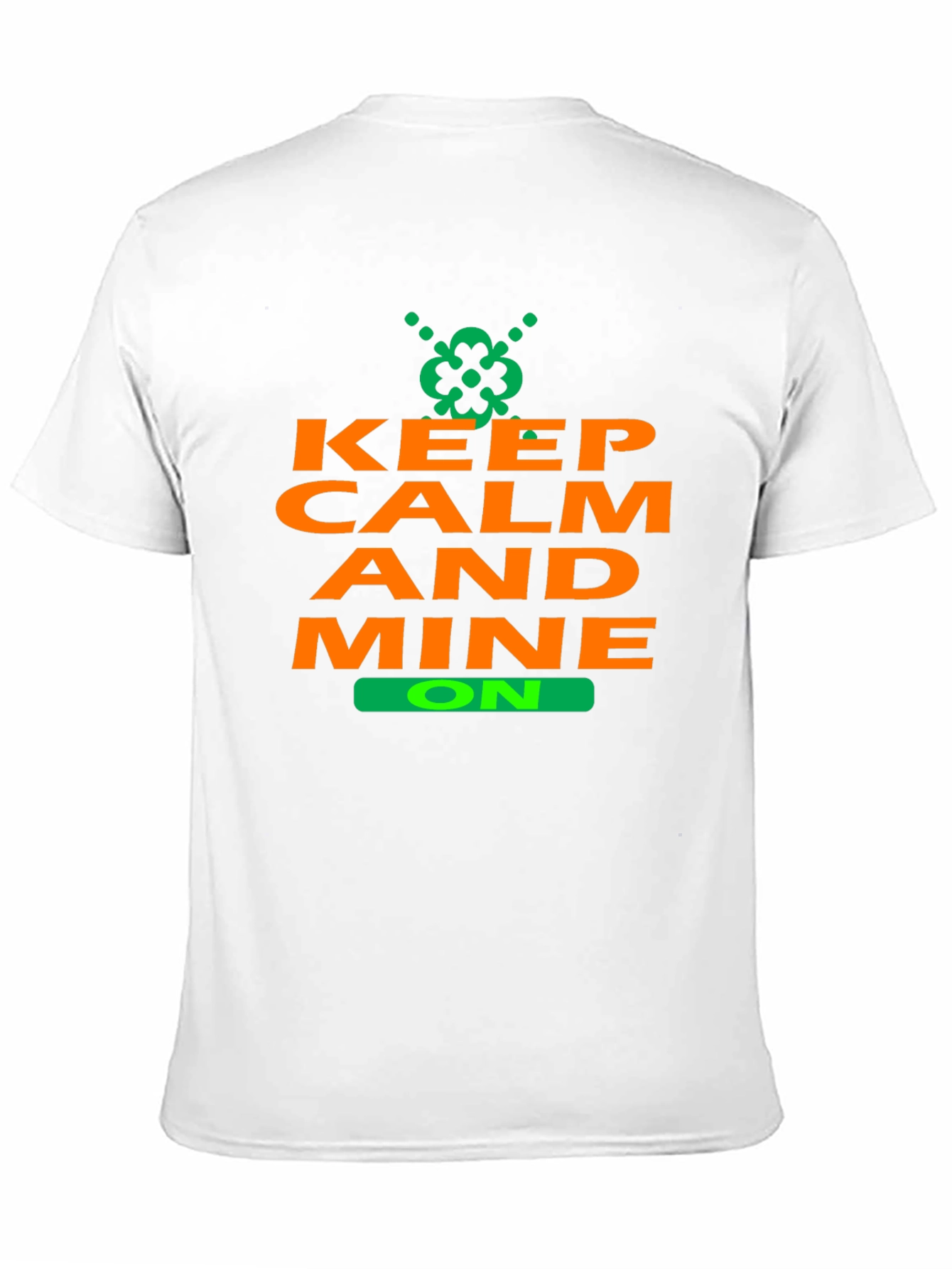 Keep Calm and Mine On T-Shirt - Black