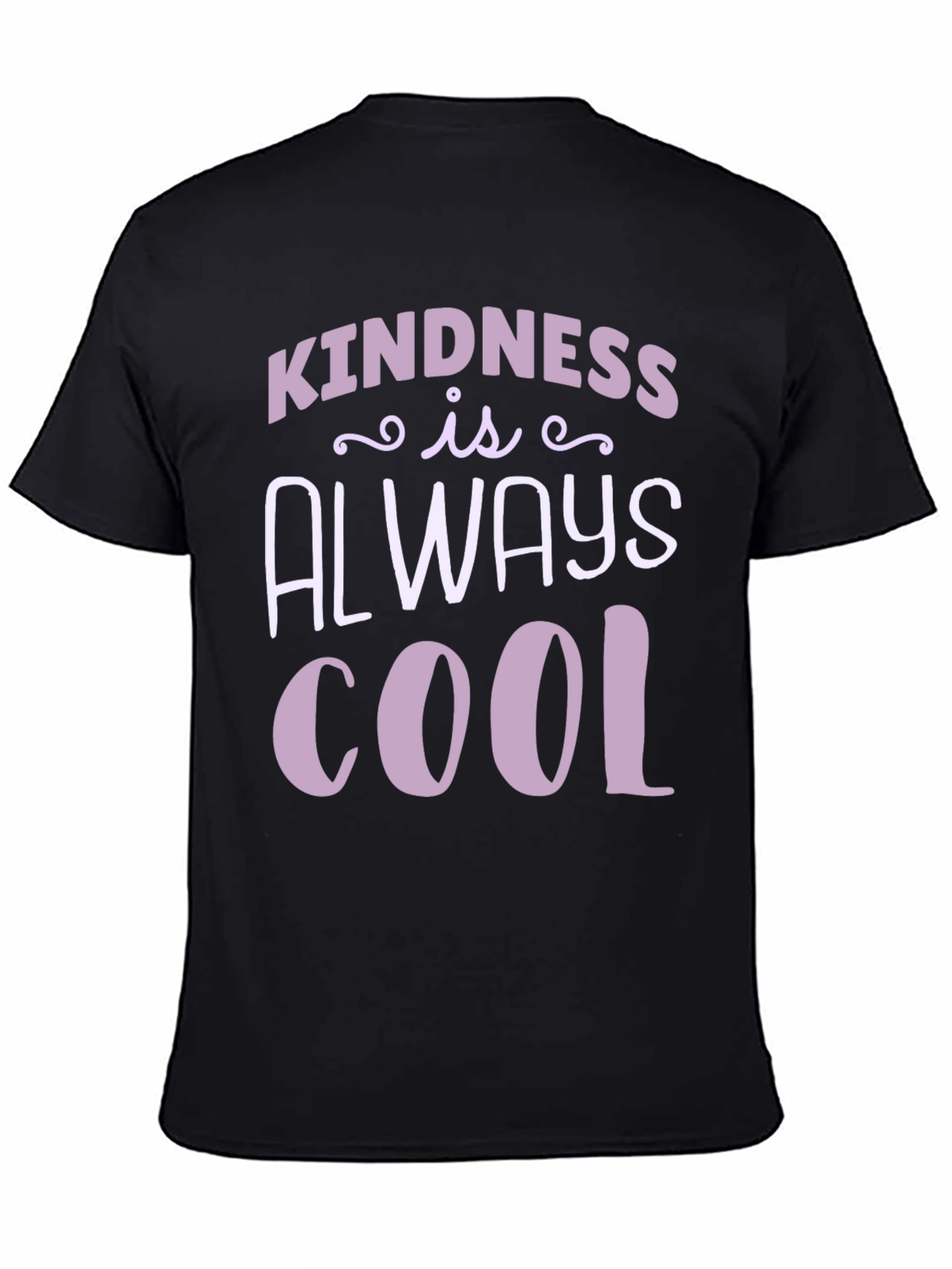 Kindness Is Always Cool Black T-Shirt