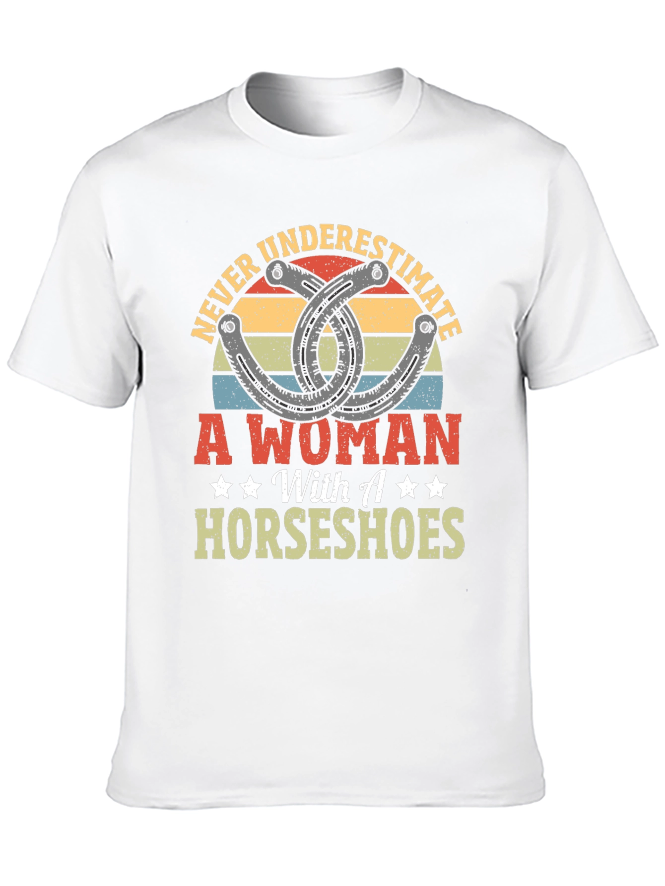 Never Underestimate A Woman with Horseshoes Graphic Tee