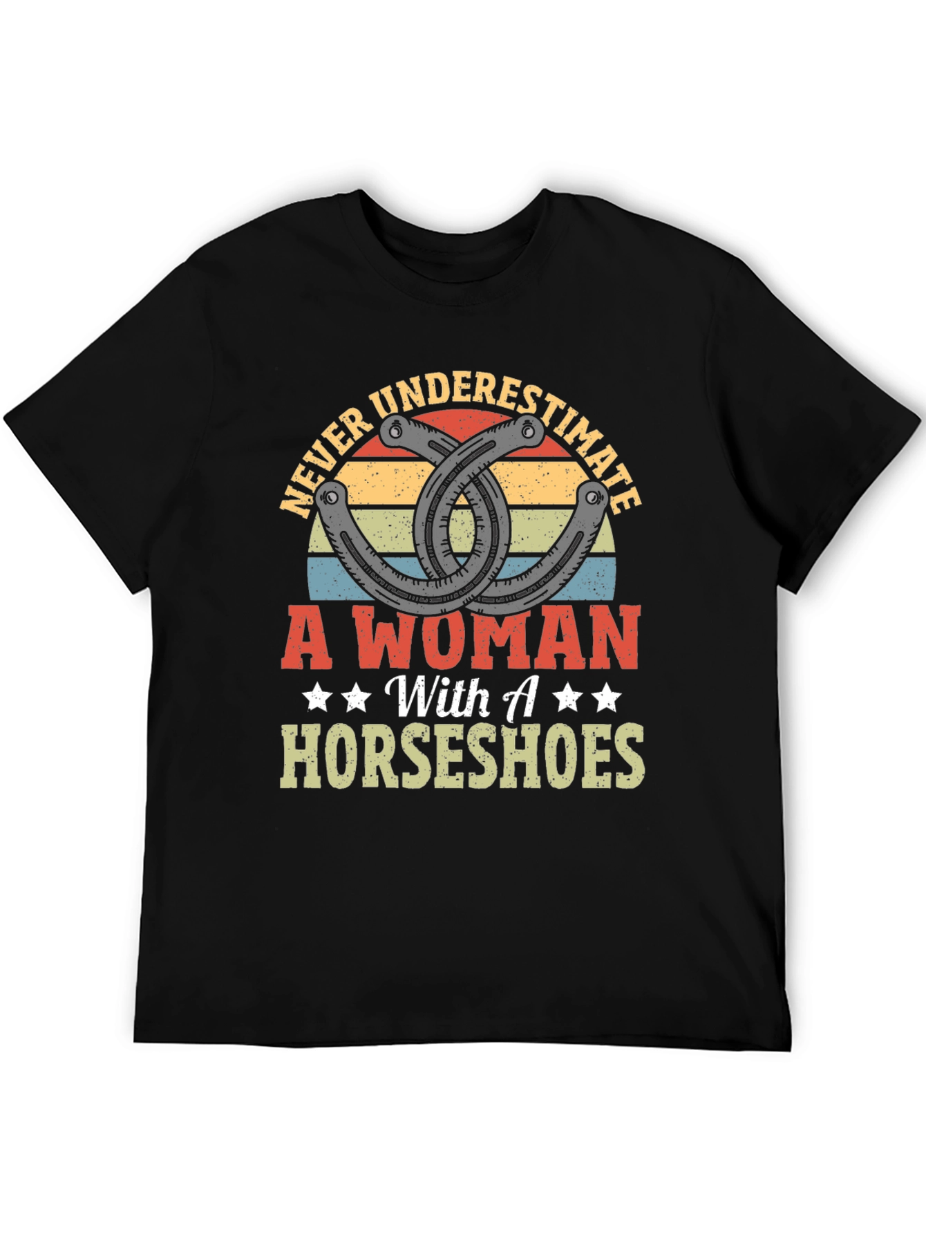 Never Underestimate A Woman with Horseshoes Graphic Tee