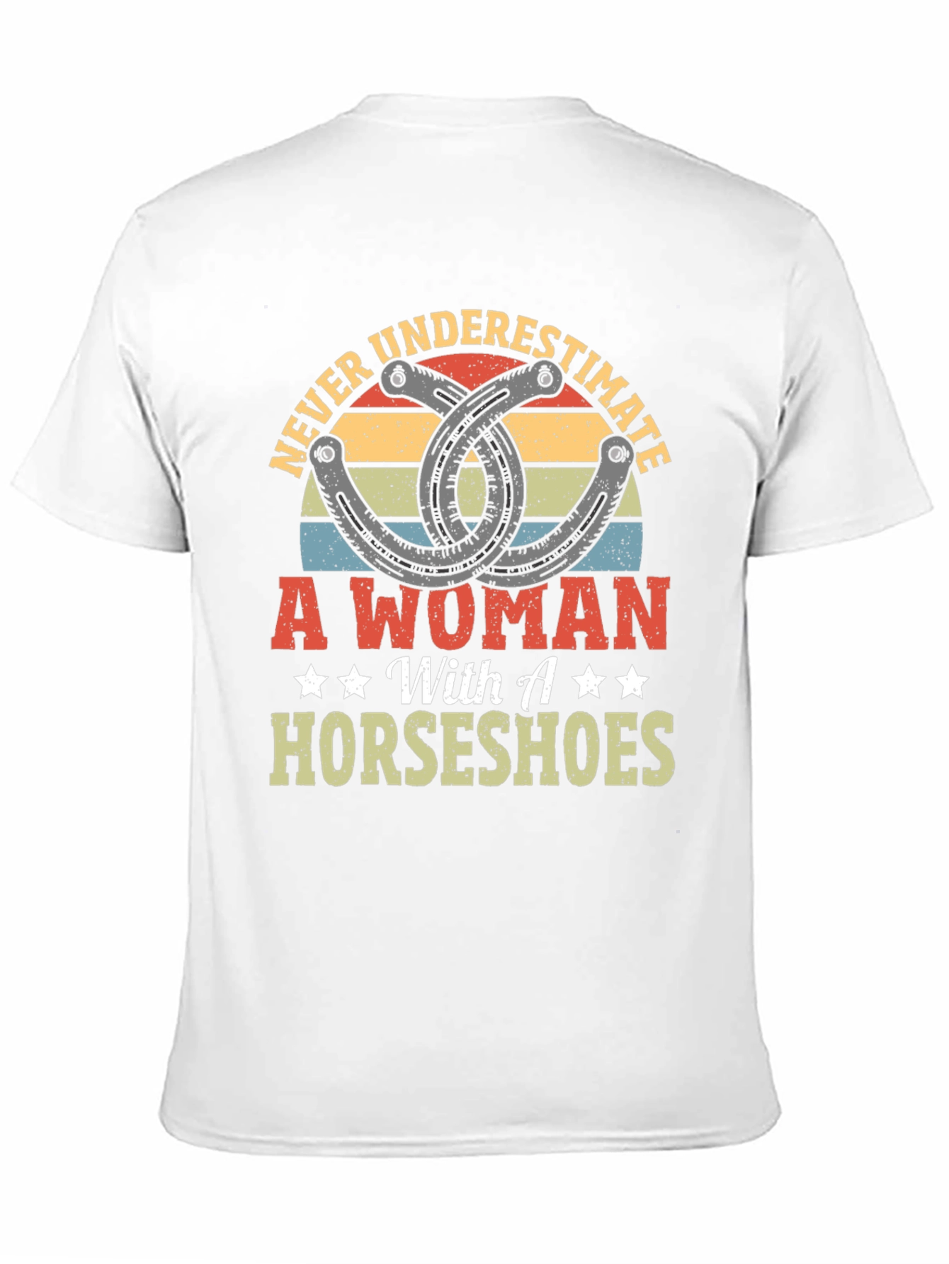Never Underestimate A Woman with Horseshoes Graphic Tee
