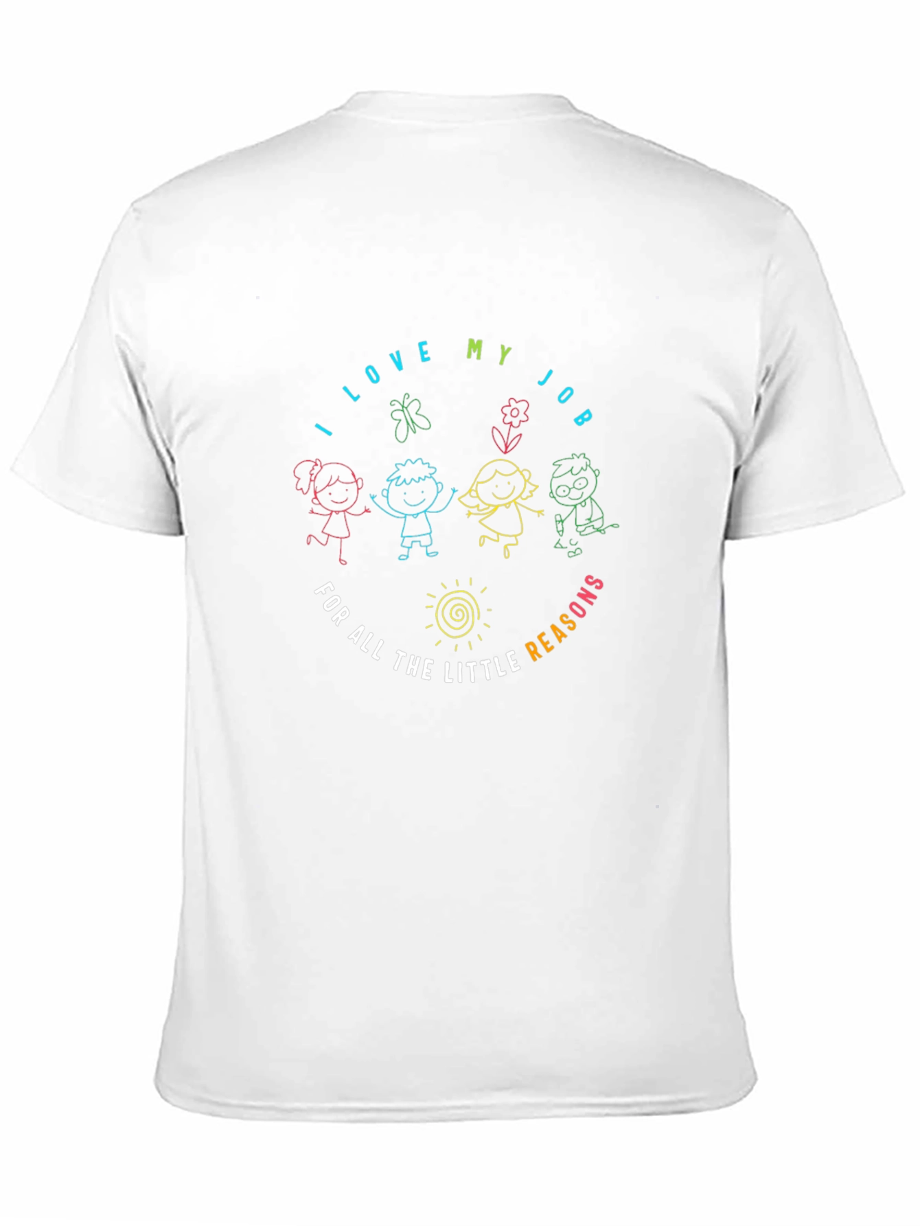 I Love My Job T-Shirt Teacher Appreciation Tee