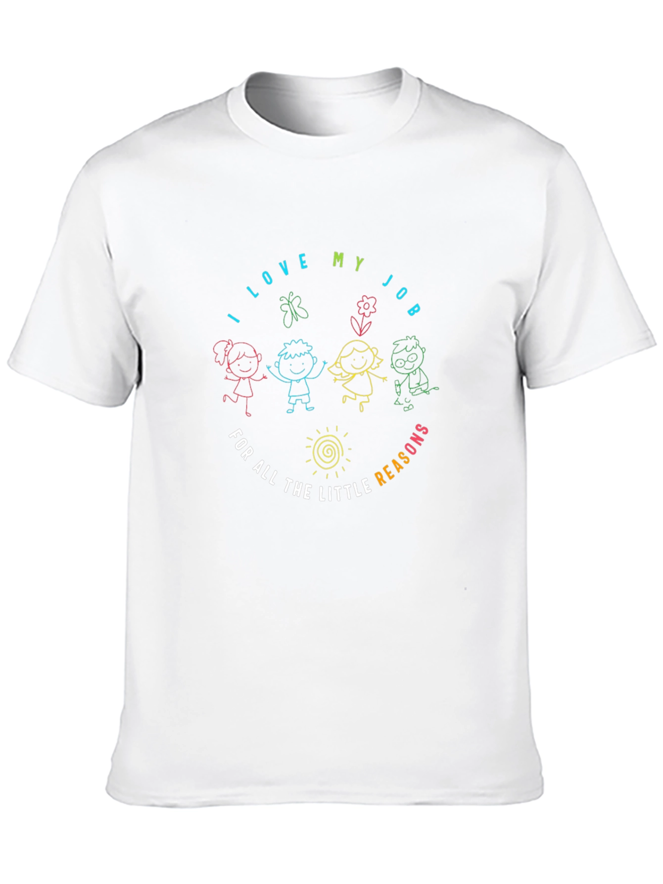 I Love My Job T-Shirt Teacher Appreciation Tee